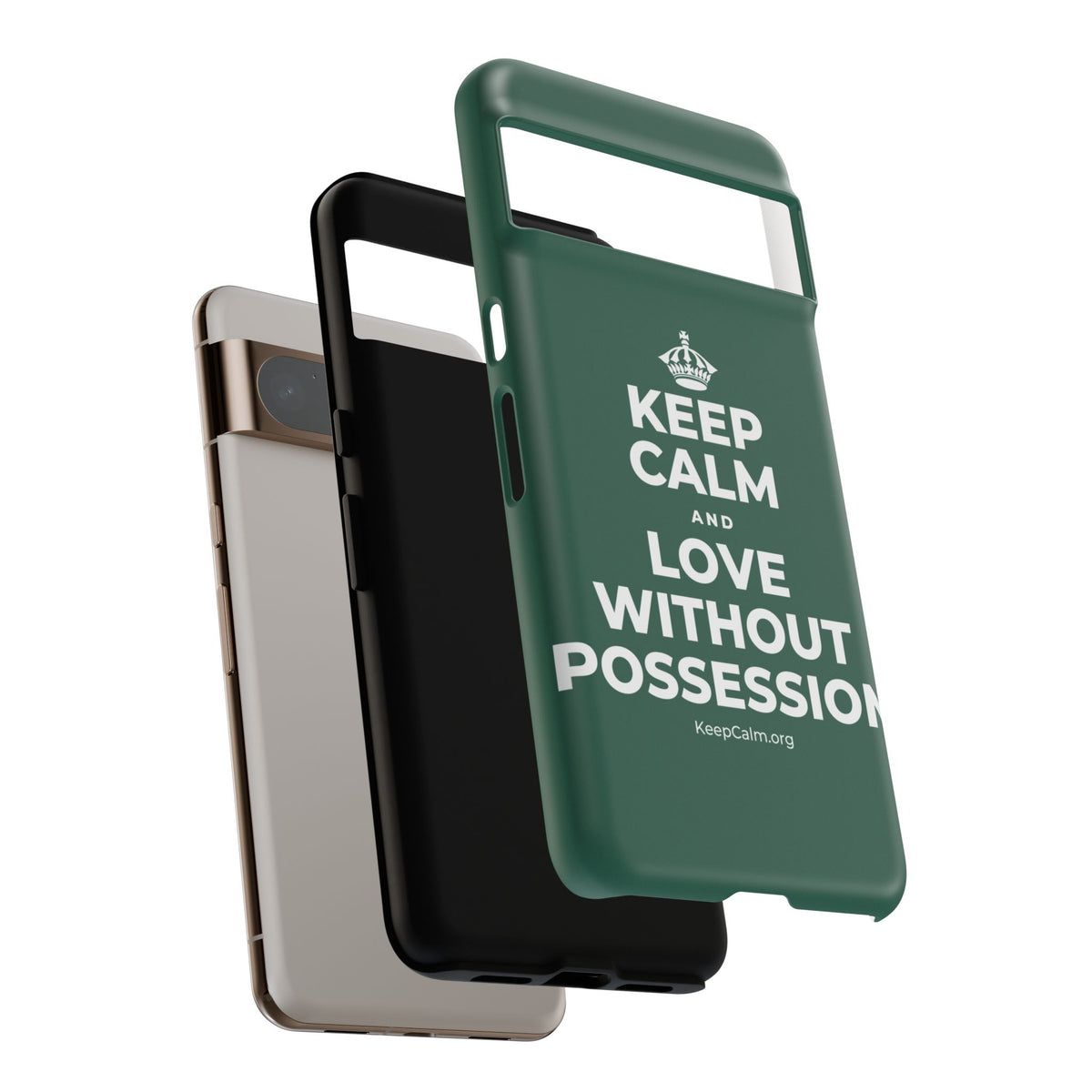 KEEP CALM AND LOVE WITHOUT POSSESSION Phone Case