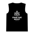 KEEP CALM AND OWN THE NIGHT Tank Top