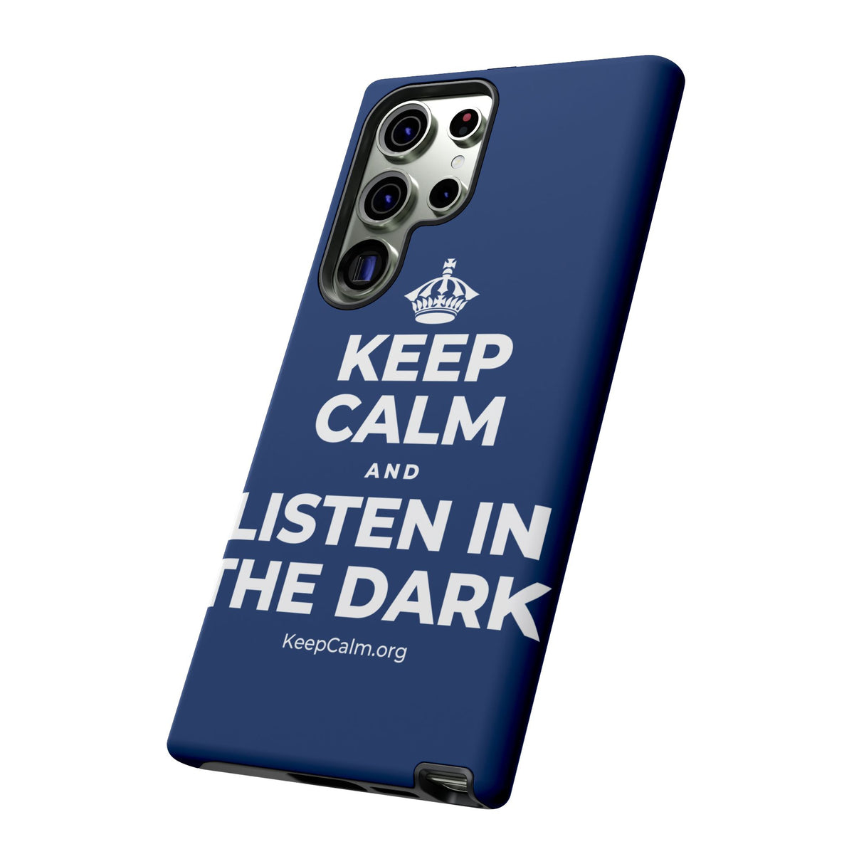 KEEP CALM AND LISTEN IN THE DARK Phone Case