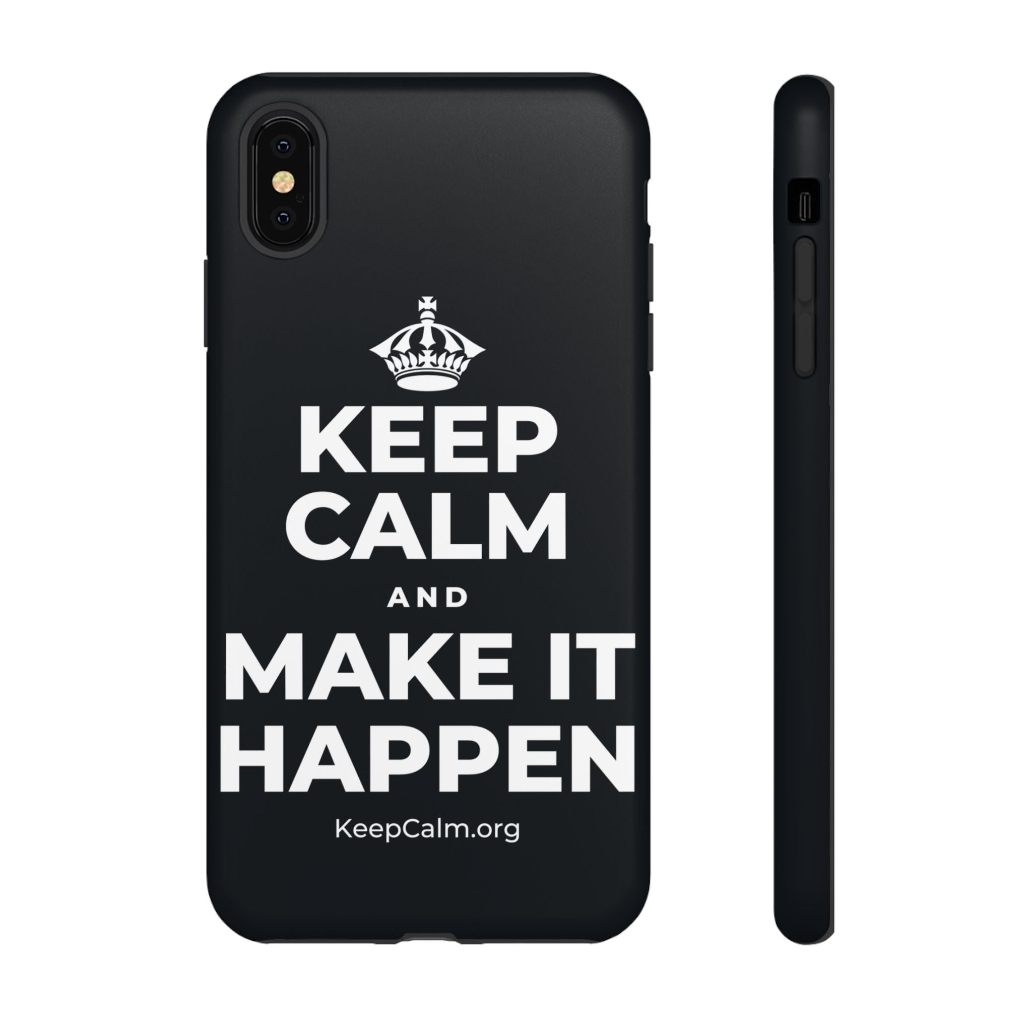 KEEP CALM AND MAKE IT HAPPEN Phone Case (Dark)