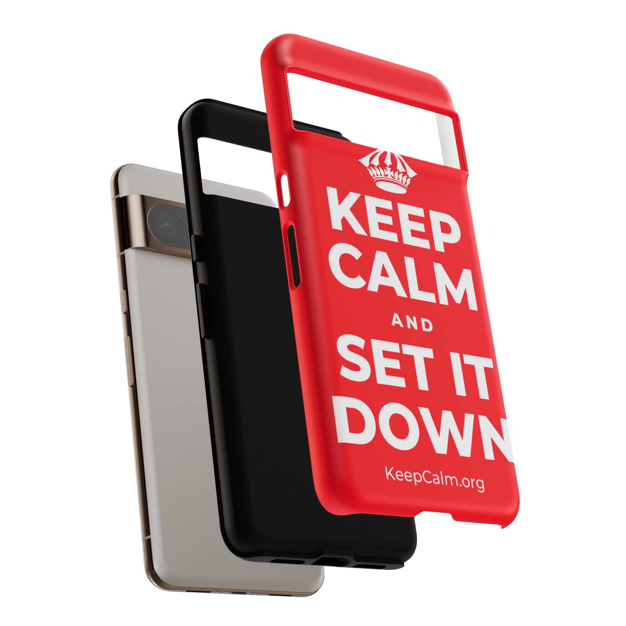 KEEP CALM AND SET IT DOWN Phone Case