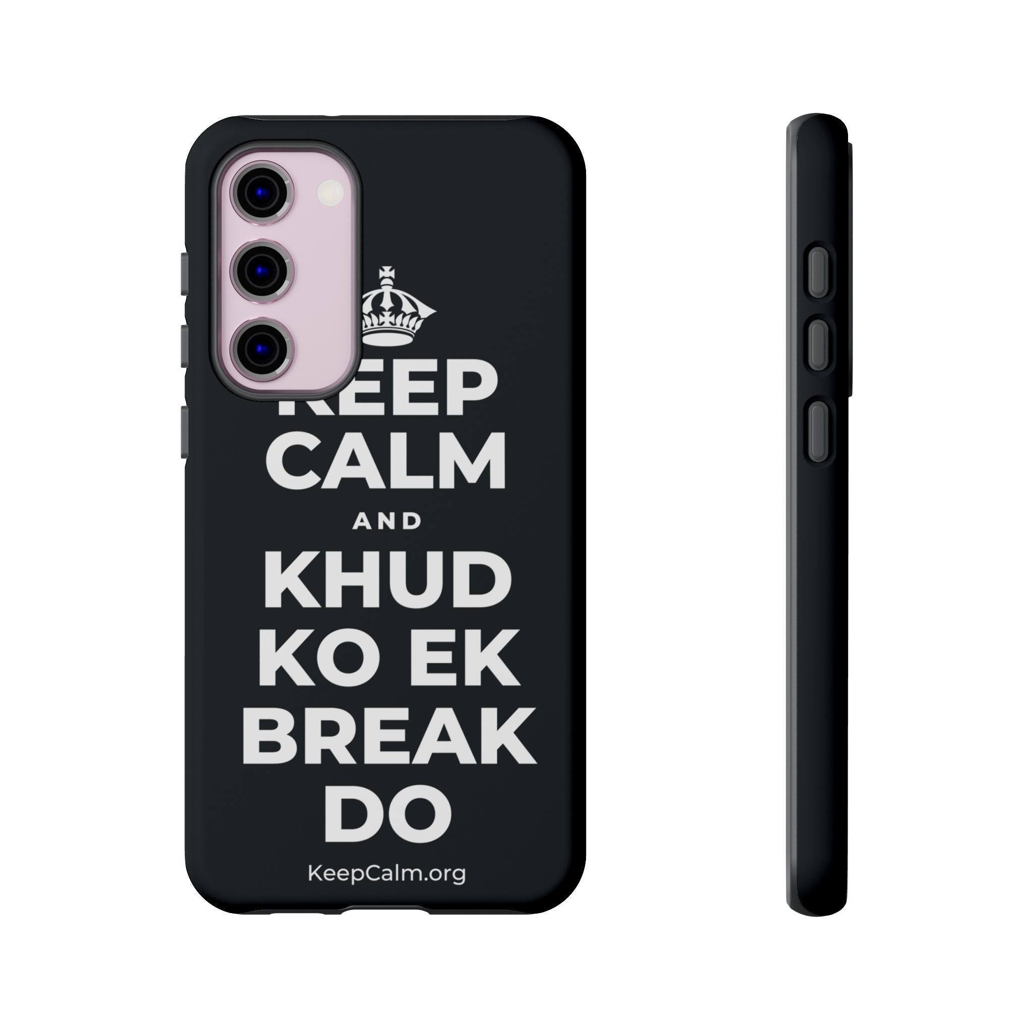 KEEP CALM AND KHUD KO EK BREAK DO Phone Case (Dark)
