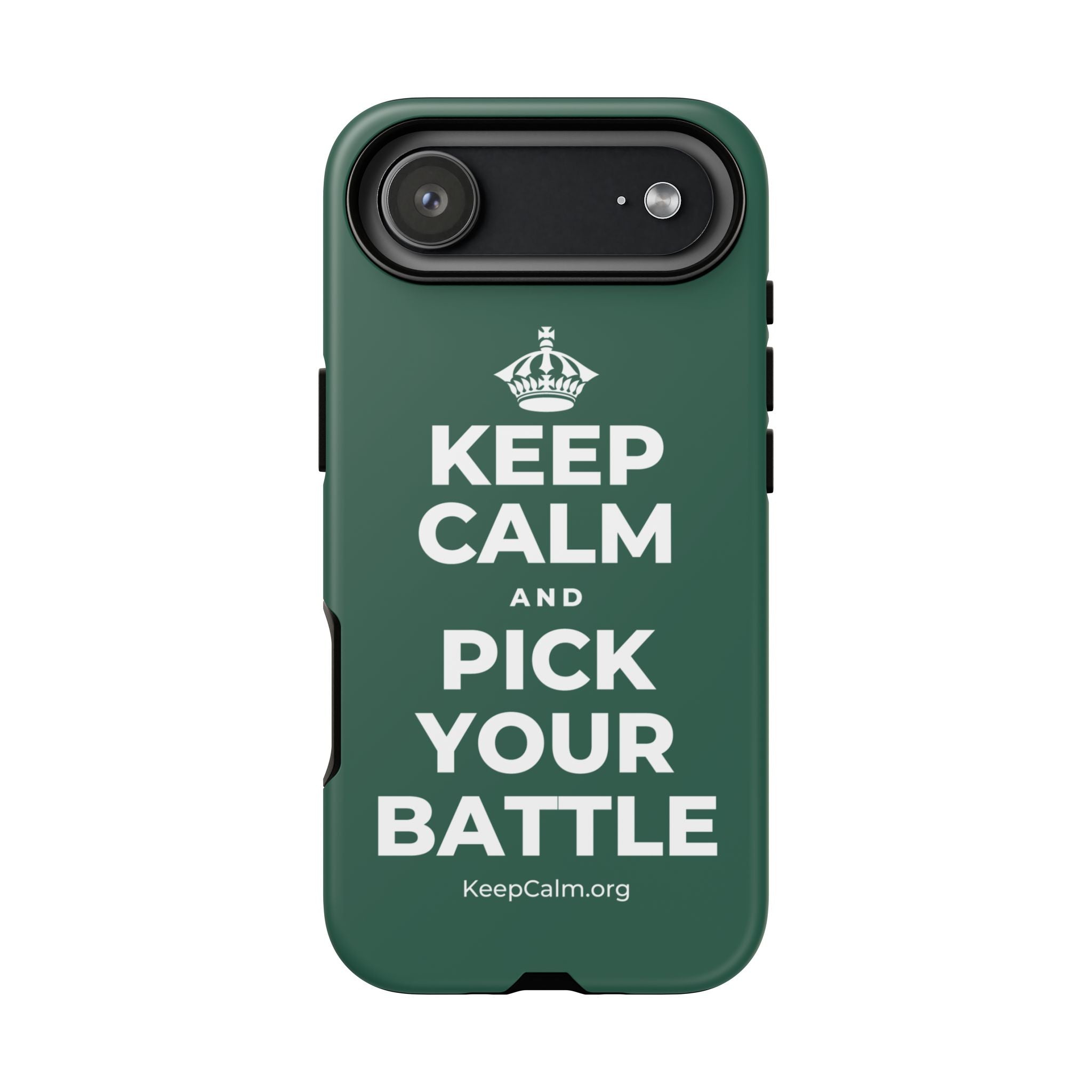 KEEP CALM AND PICK YOUR BATTLE Phone Case