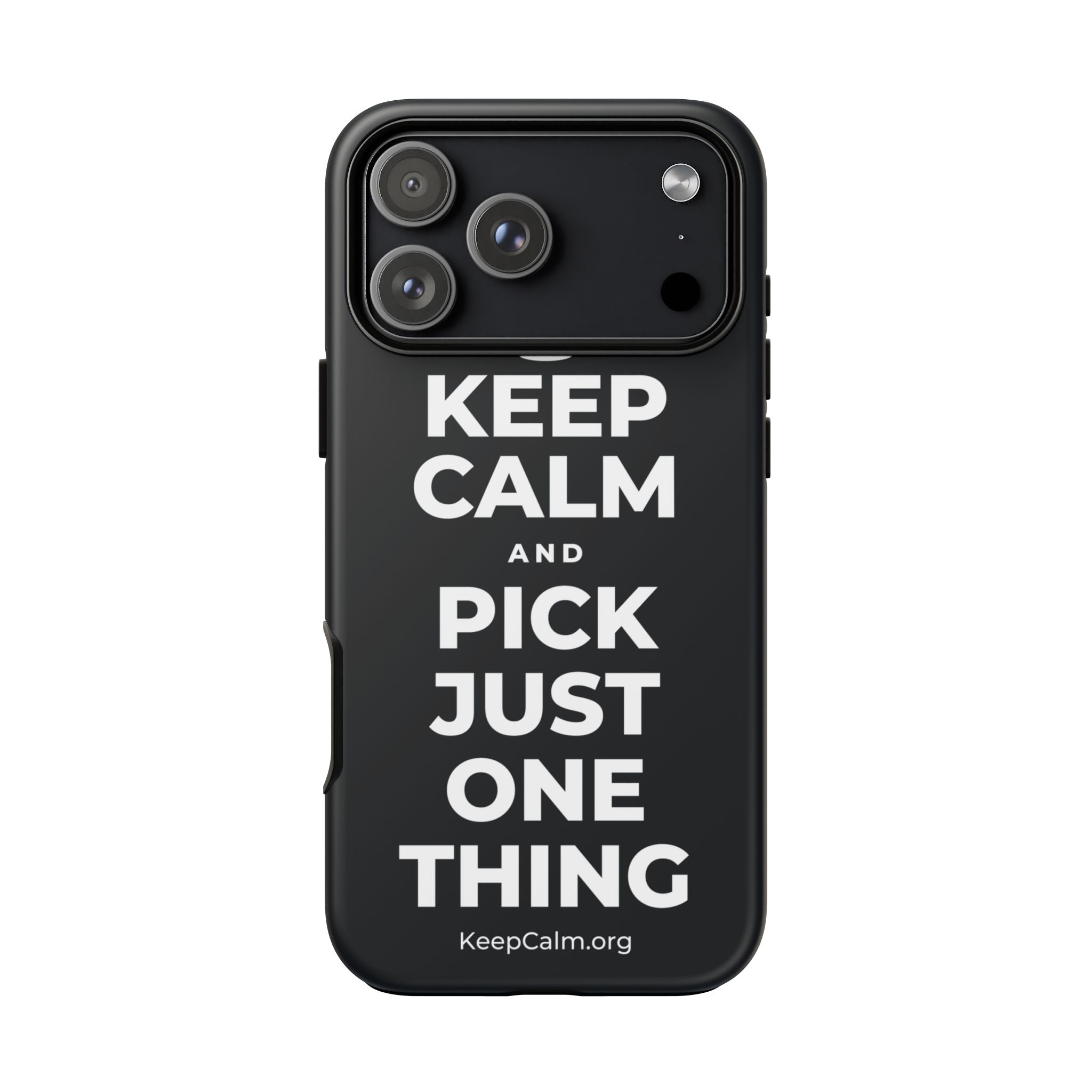 KEEP CALM AND PICK JUST ONE THING Phone Case (Dark)