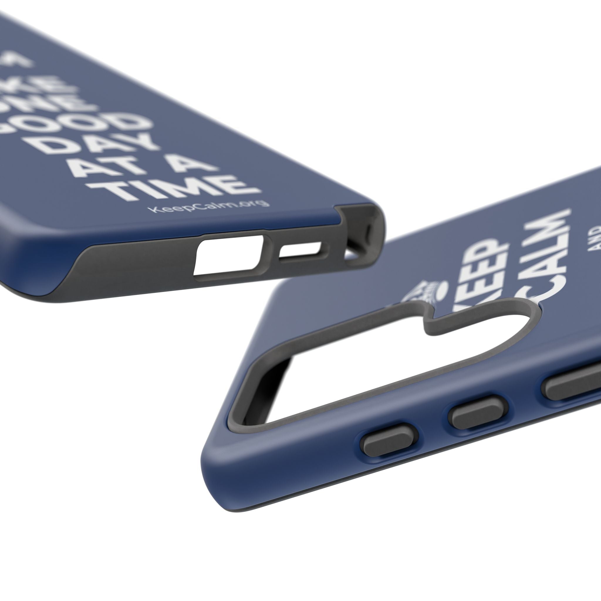 KEEP CALM AND TAKE ONE GOOD DAY AT A TIME Phone Case