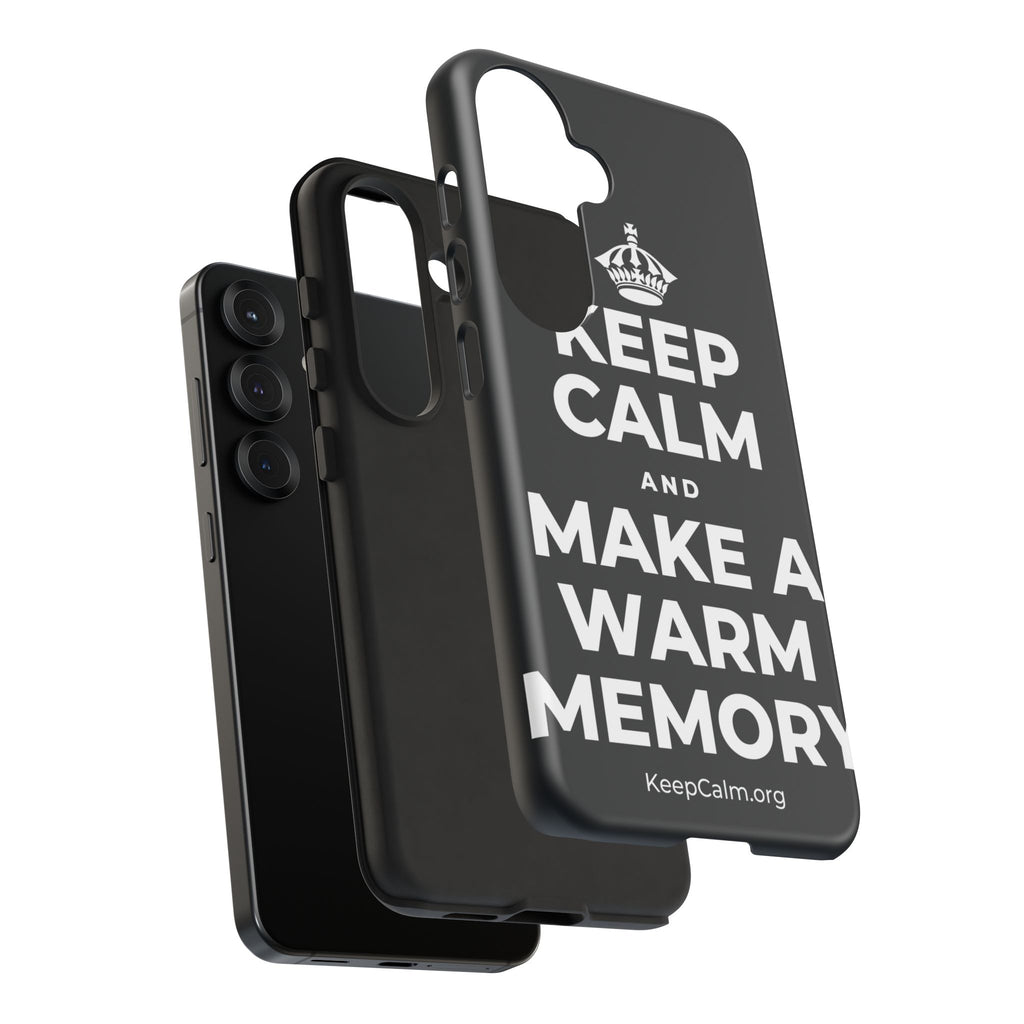 KEEP CALM AND MAKE A WARM MEMORY Phone Case (Dark)