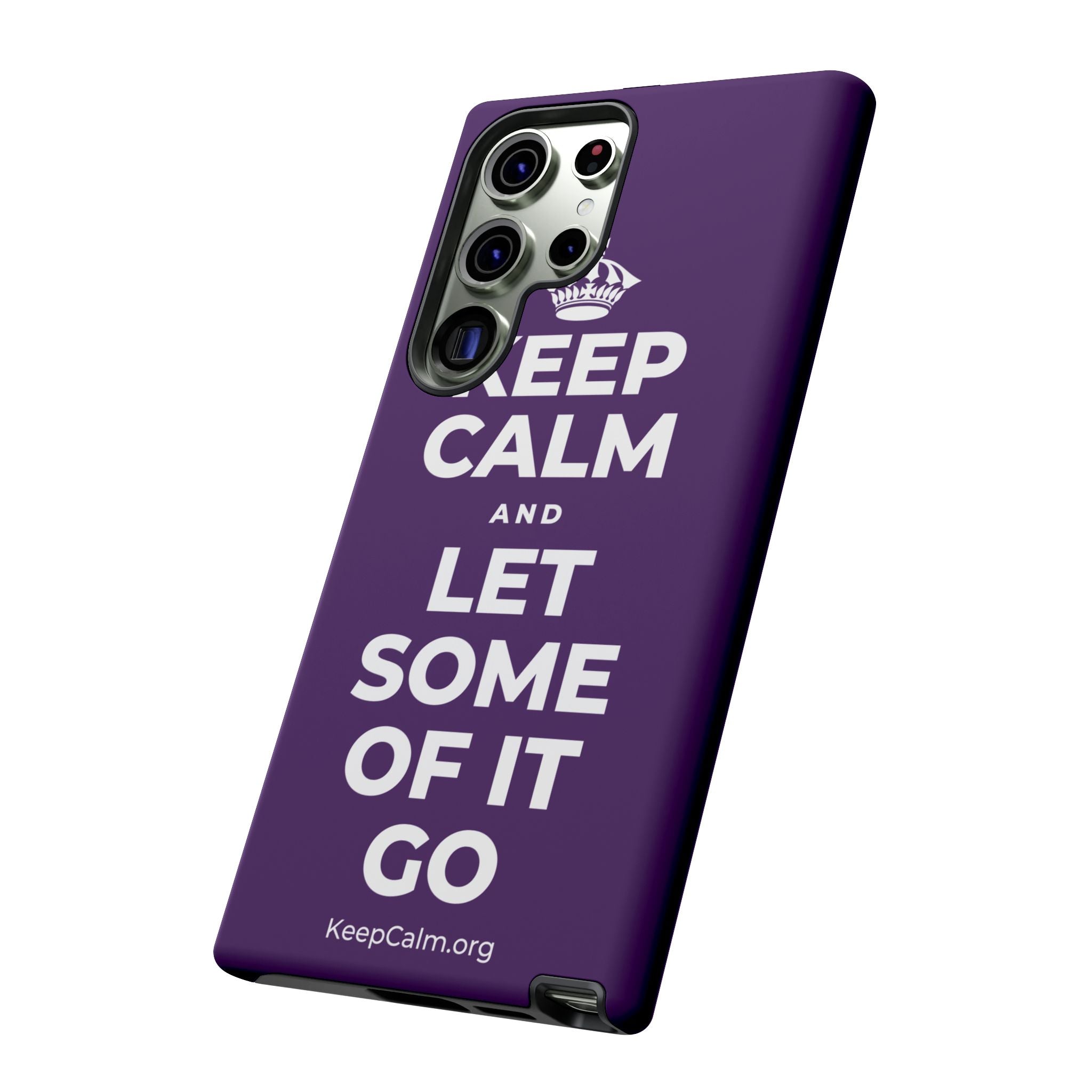 KEEP CALM AND LET SOME OF IT GO Phone Case