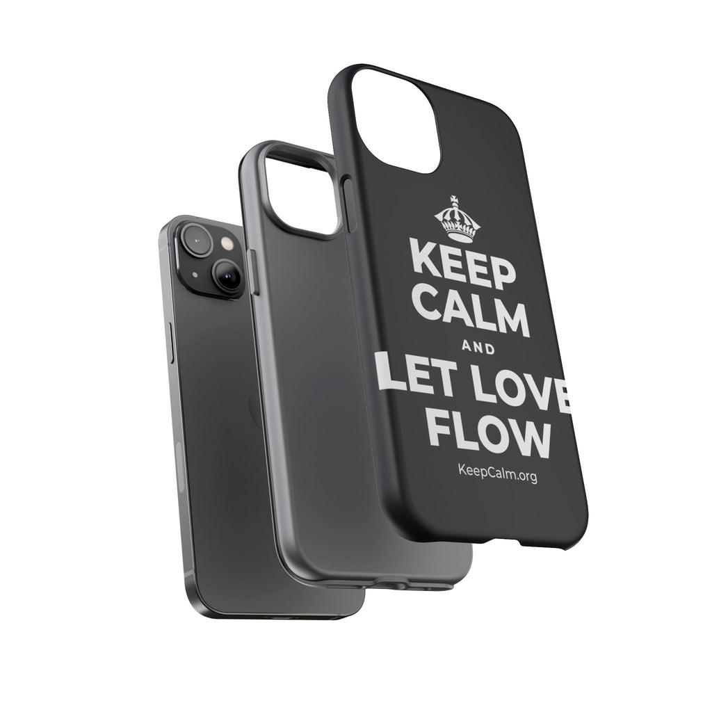 KEEP CALM AND LET LOVE FLOW Phone Case (Dark)