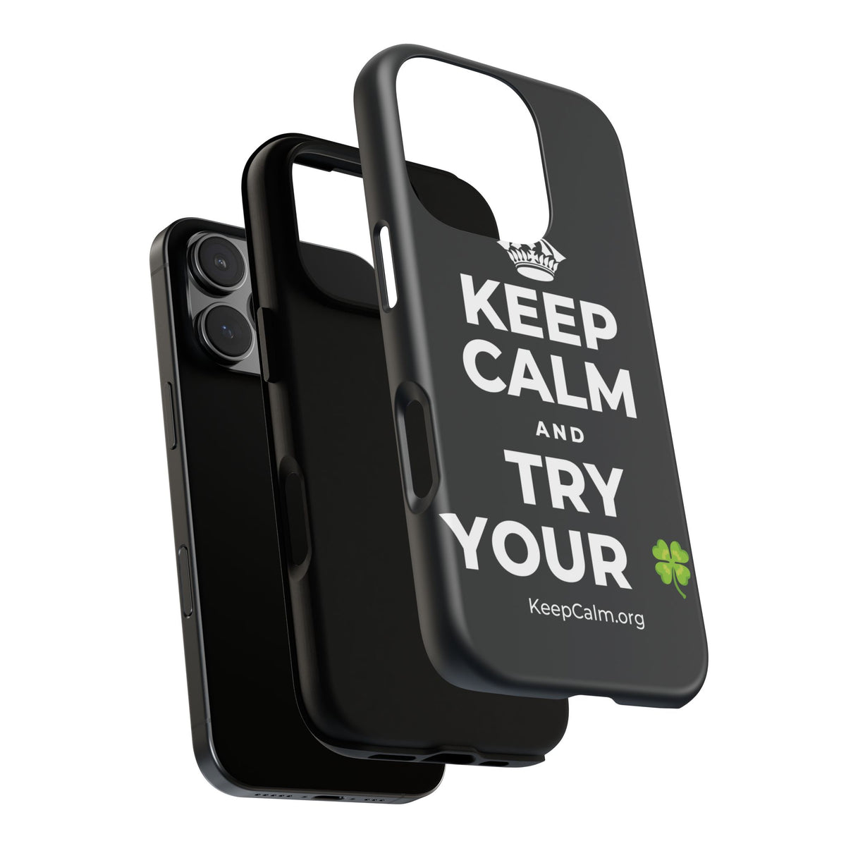 KEEP CALM AND TRY YOUR 🍀 Phone Case (Dark)
