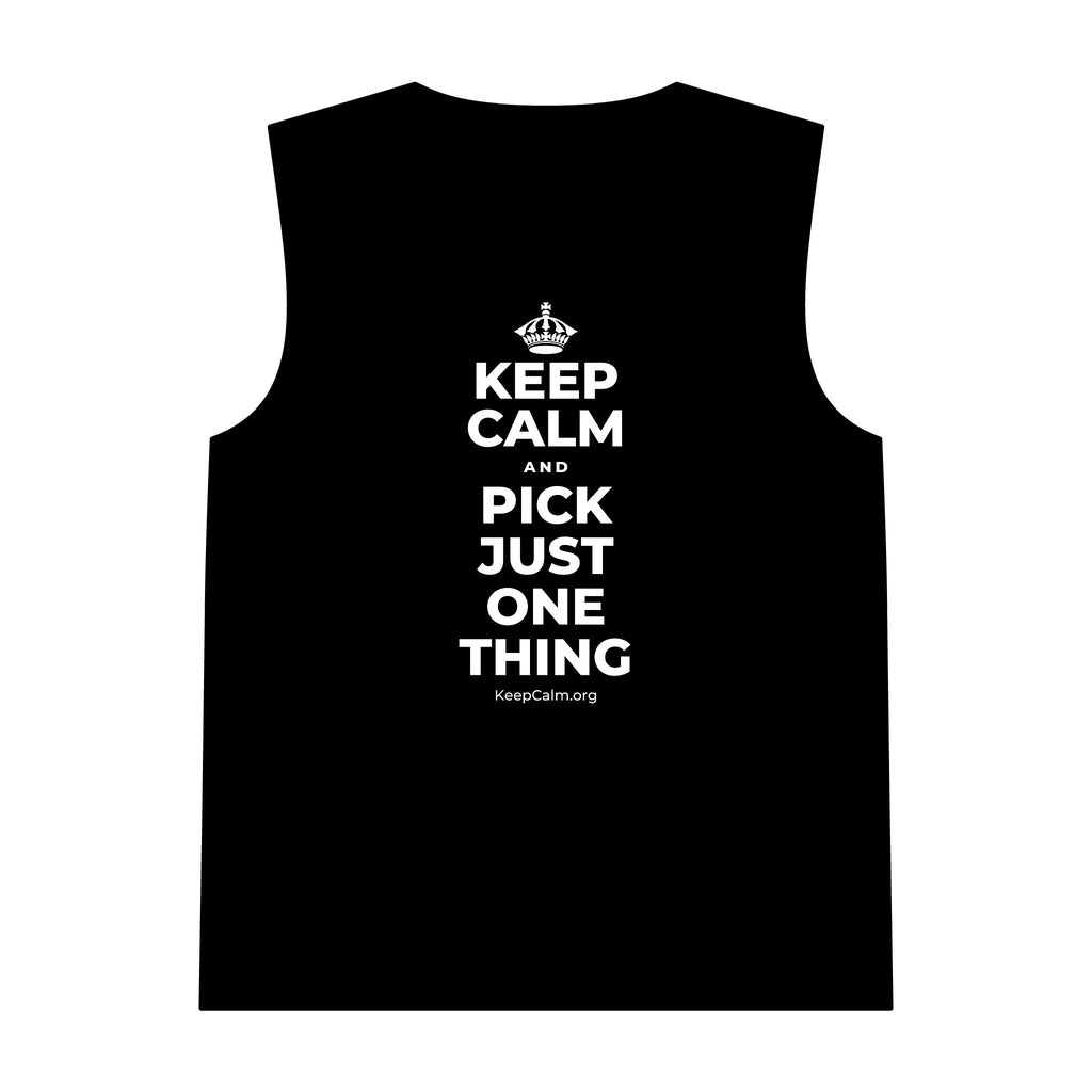 KEEP CALM AND PICK JUST ONE THING Tank Top