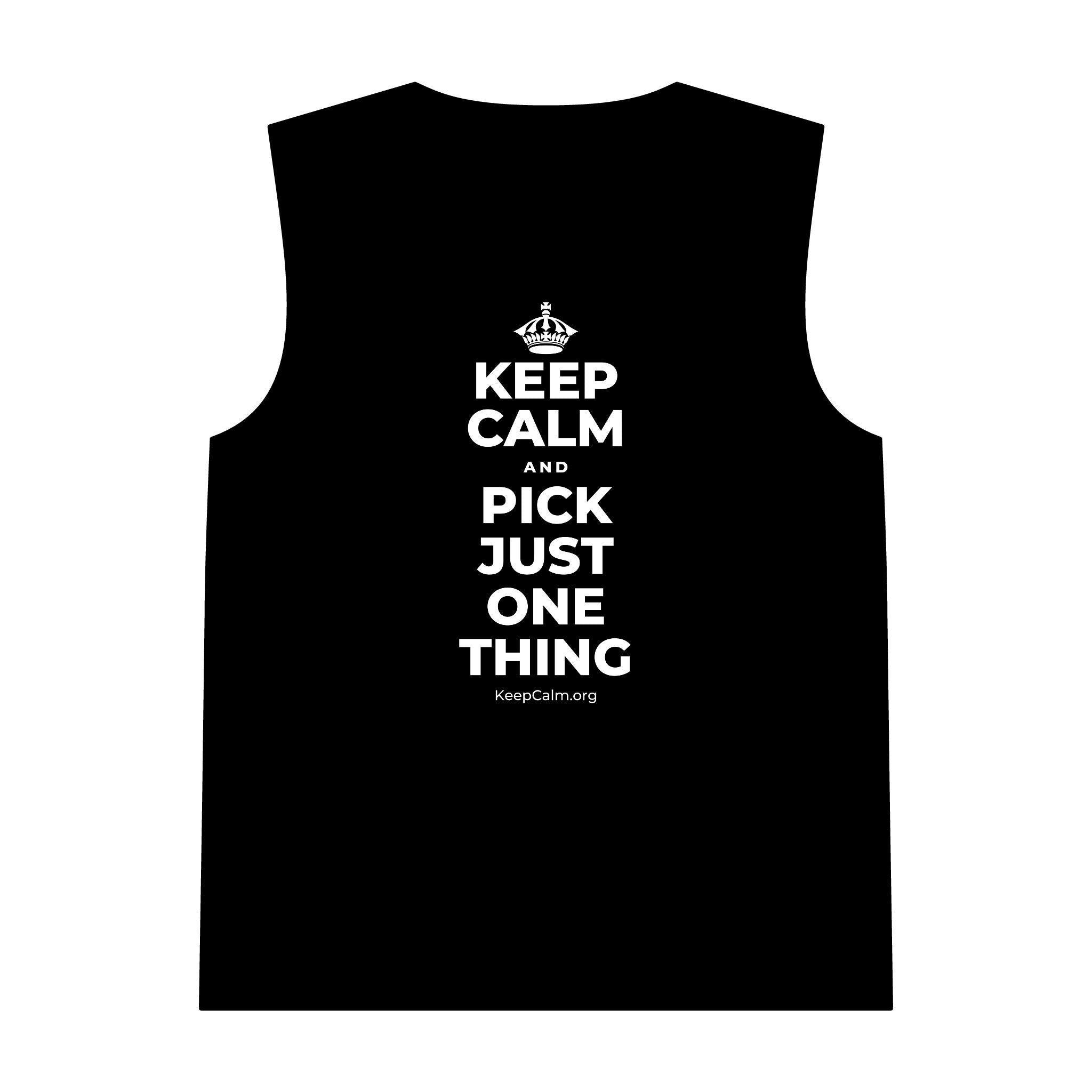 KEEP CALM AND PICK JUST ONE THING Tank Top