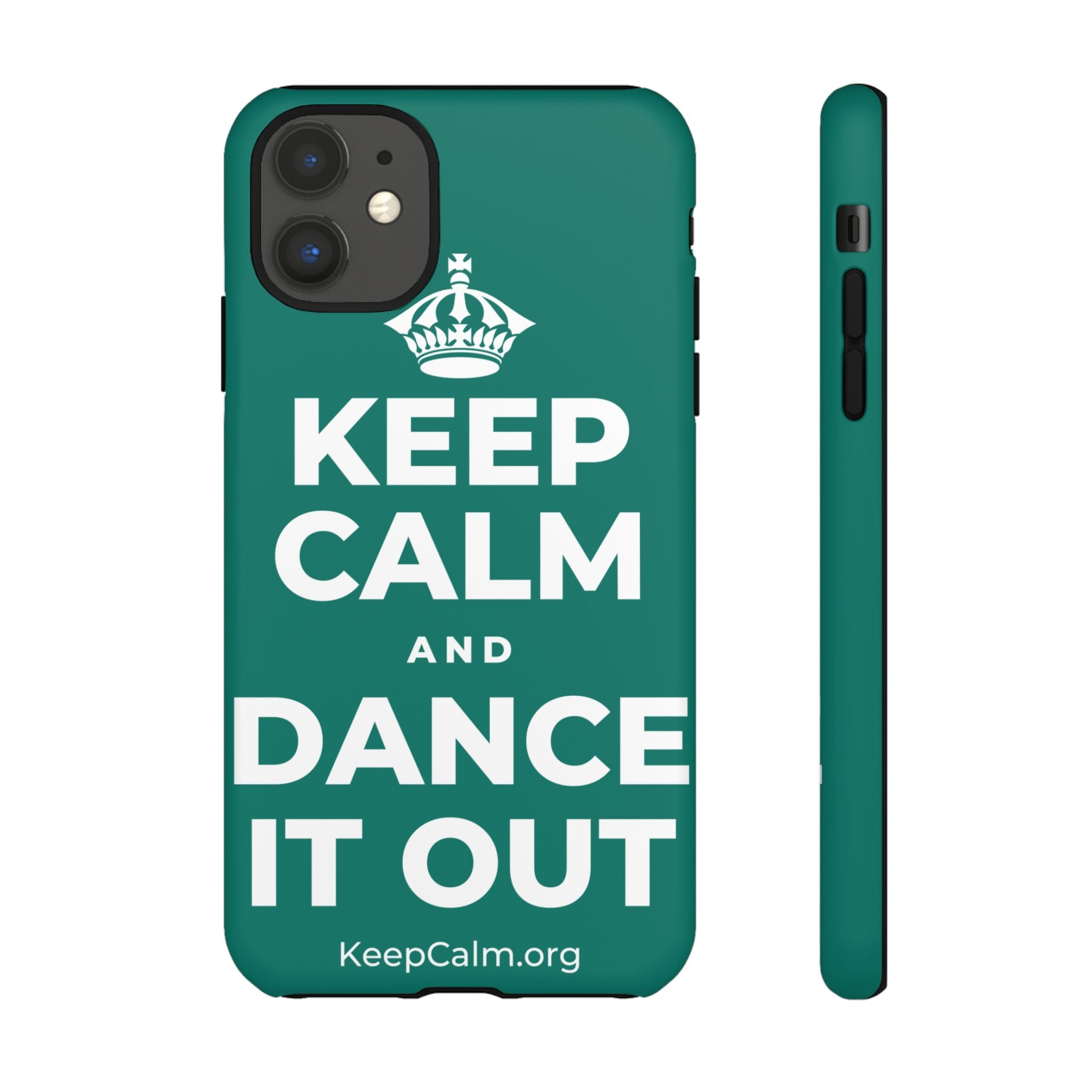 KEEP CALM AND DANCE IT OUT Phone Case