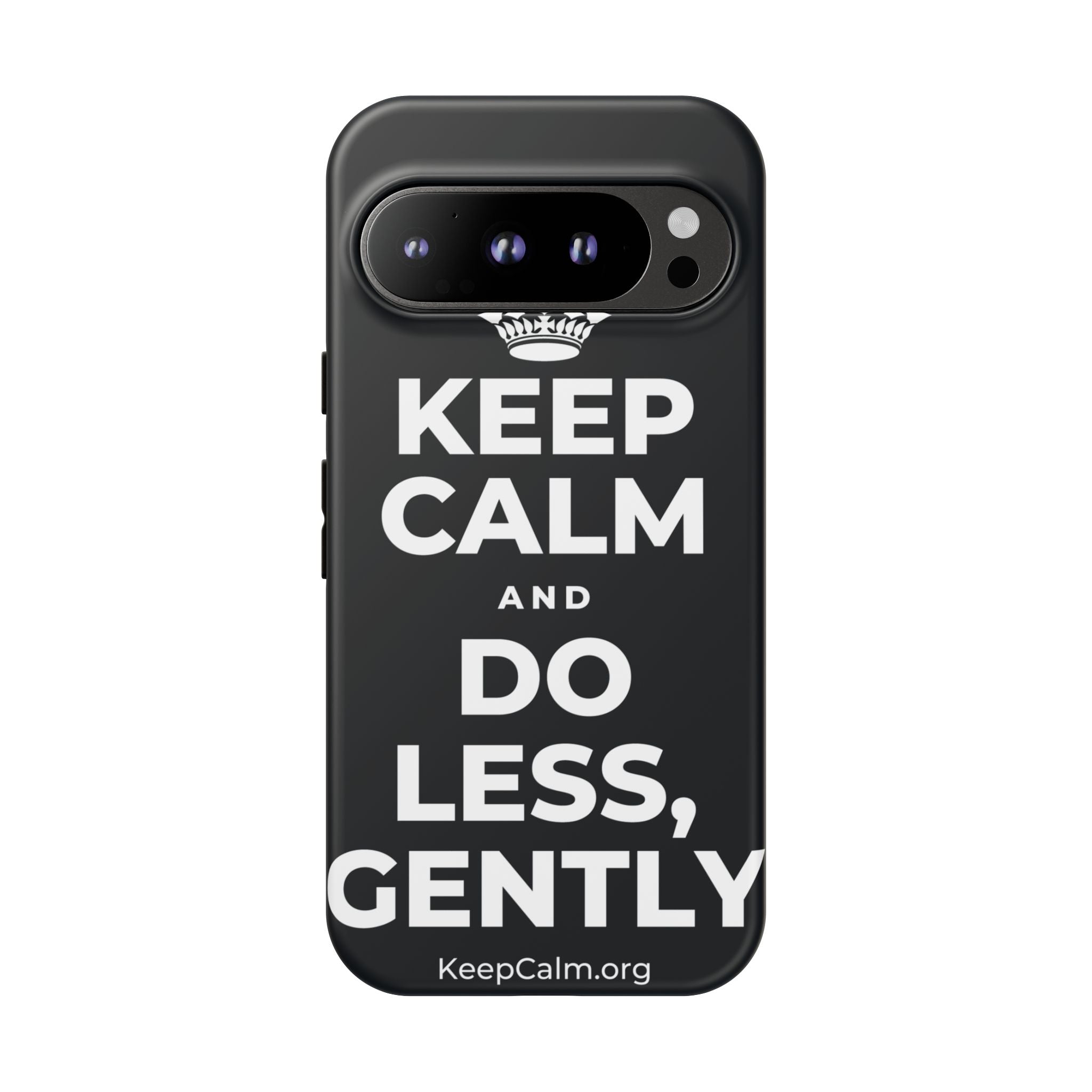 KEEP CALM AND DO LESS, GENTLY Phone Case (Dark)