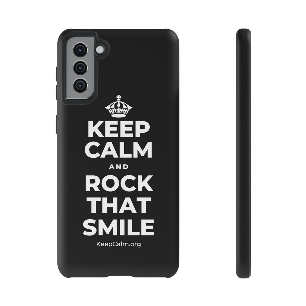 KEEP CALM AND ROCK THAT SMILE Phone Case