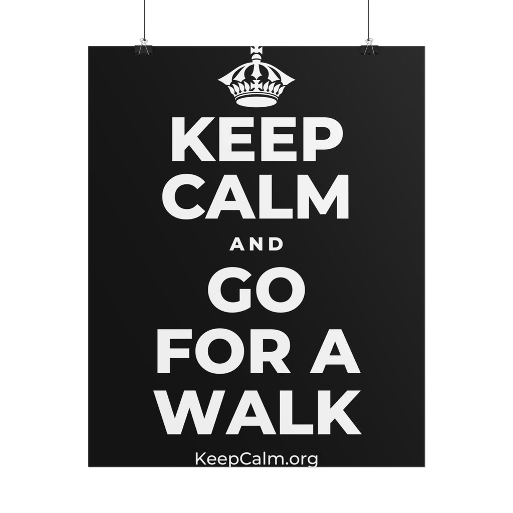 KEEP CALM AND GO FOR A WALK Poster