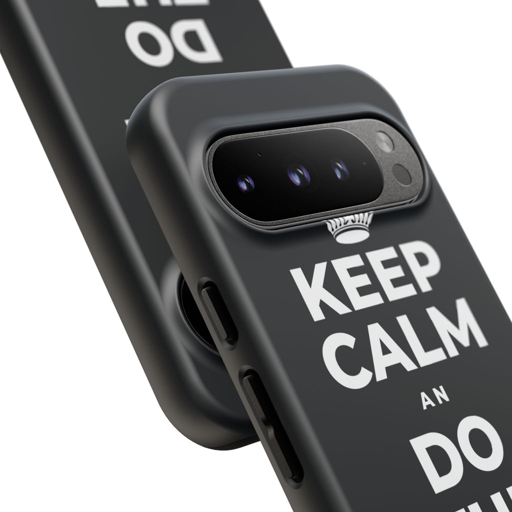 KEEP CALM AN DO THE HARD TIN Phone Case (Dark)