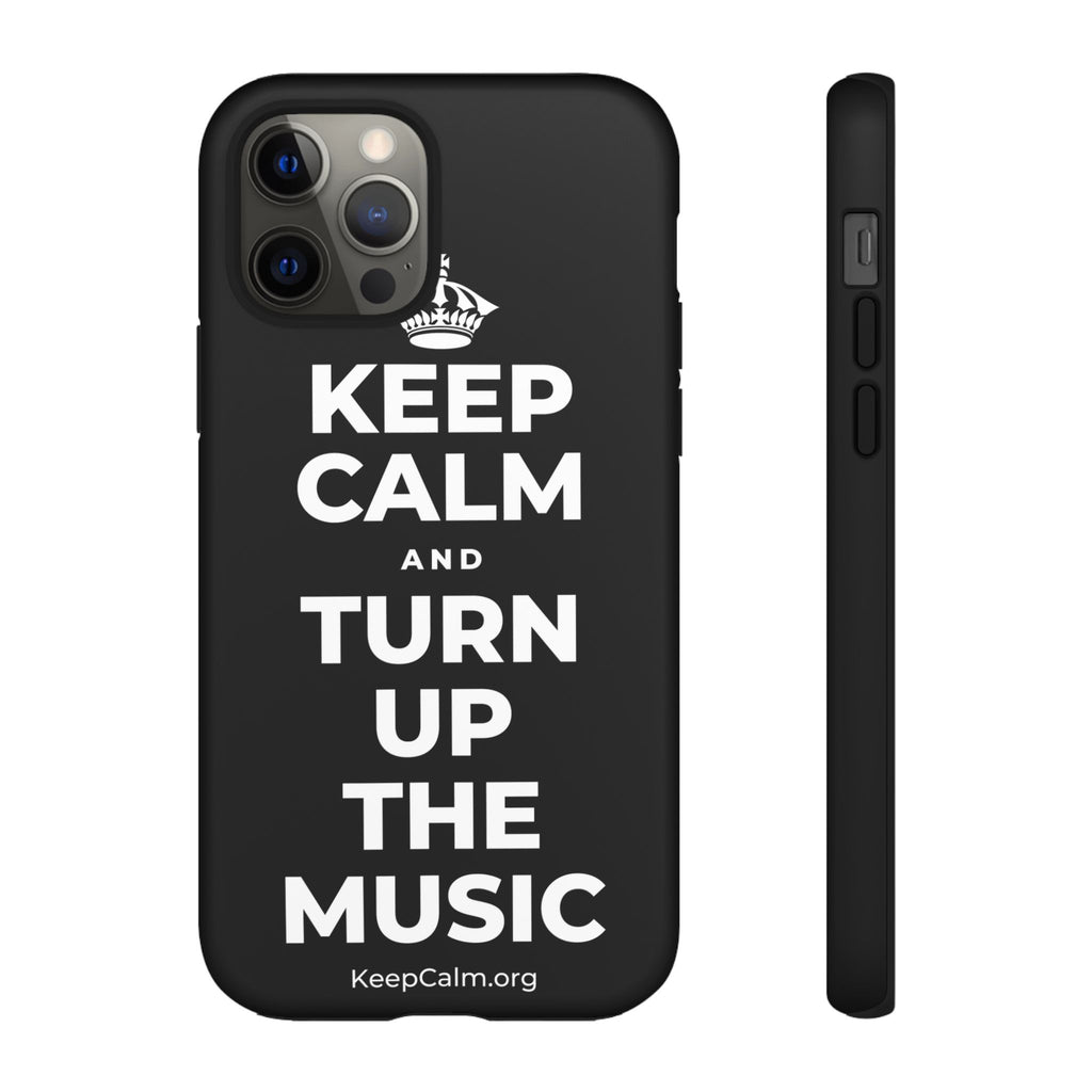 KEEP CALM AND TURN UP THE MUSIC Phone Case