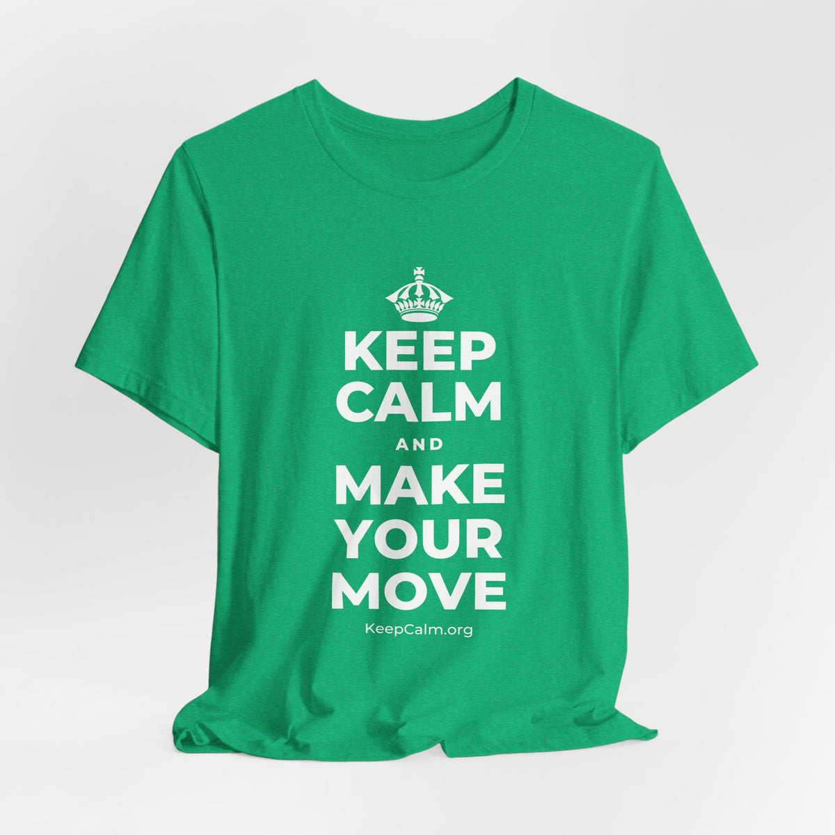 KEEP CALM AND MAKE YOUR MOVE T-Shirt (Baby Blue–Silver)