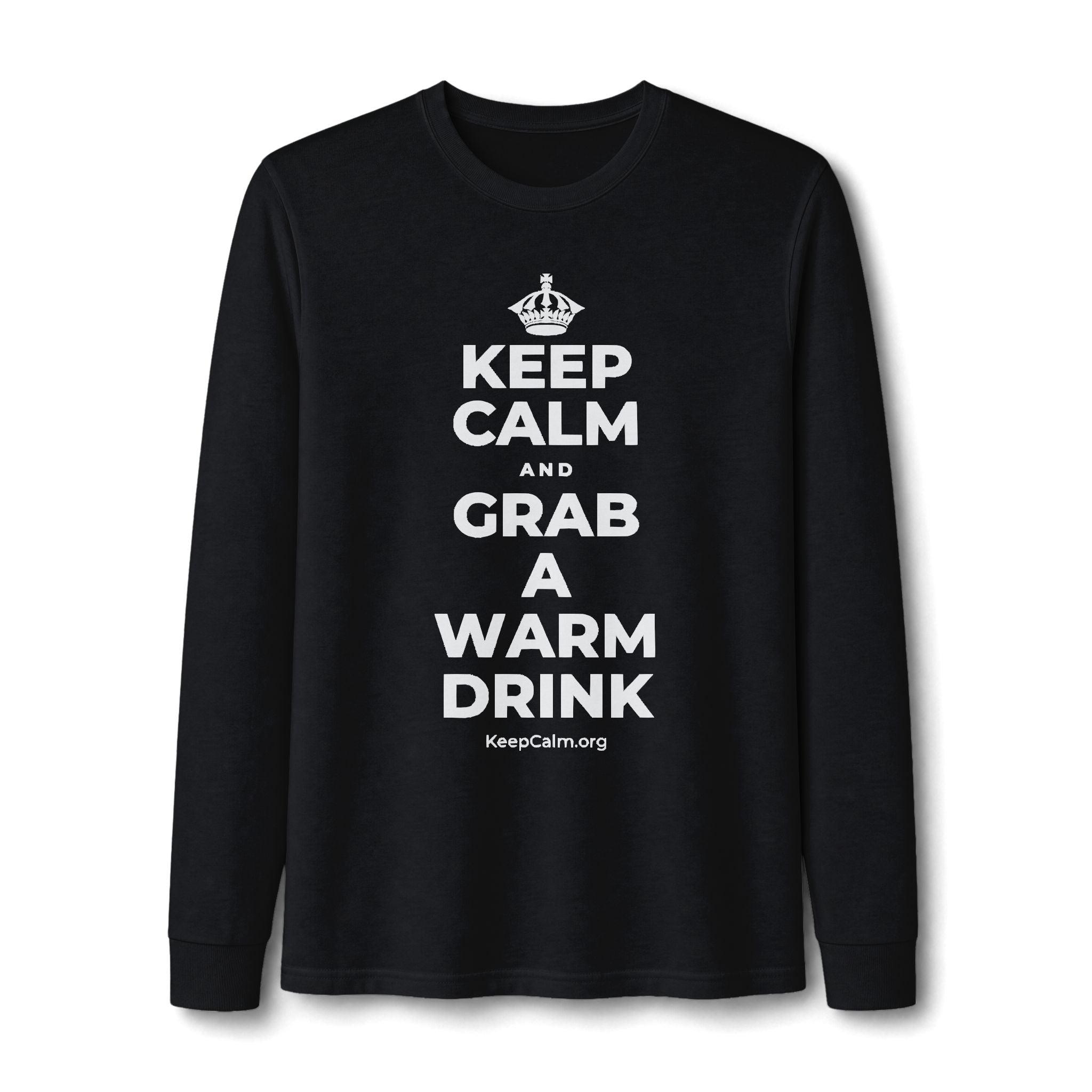 KEEP CALM AND GRAB A WARM DRINK Long Sleeve Tee