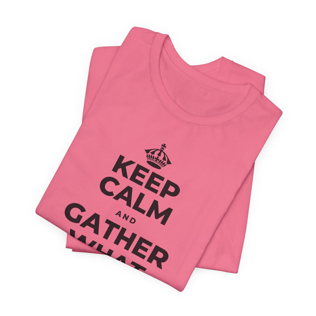 KEEP CALM AND GATHER WHAT YOU'RE GRATEFUL FOR T-Shirt (Military Green–Autumn)