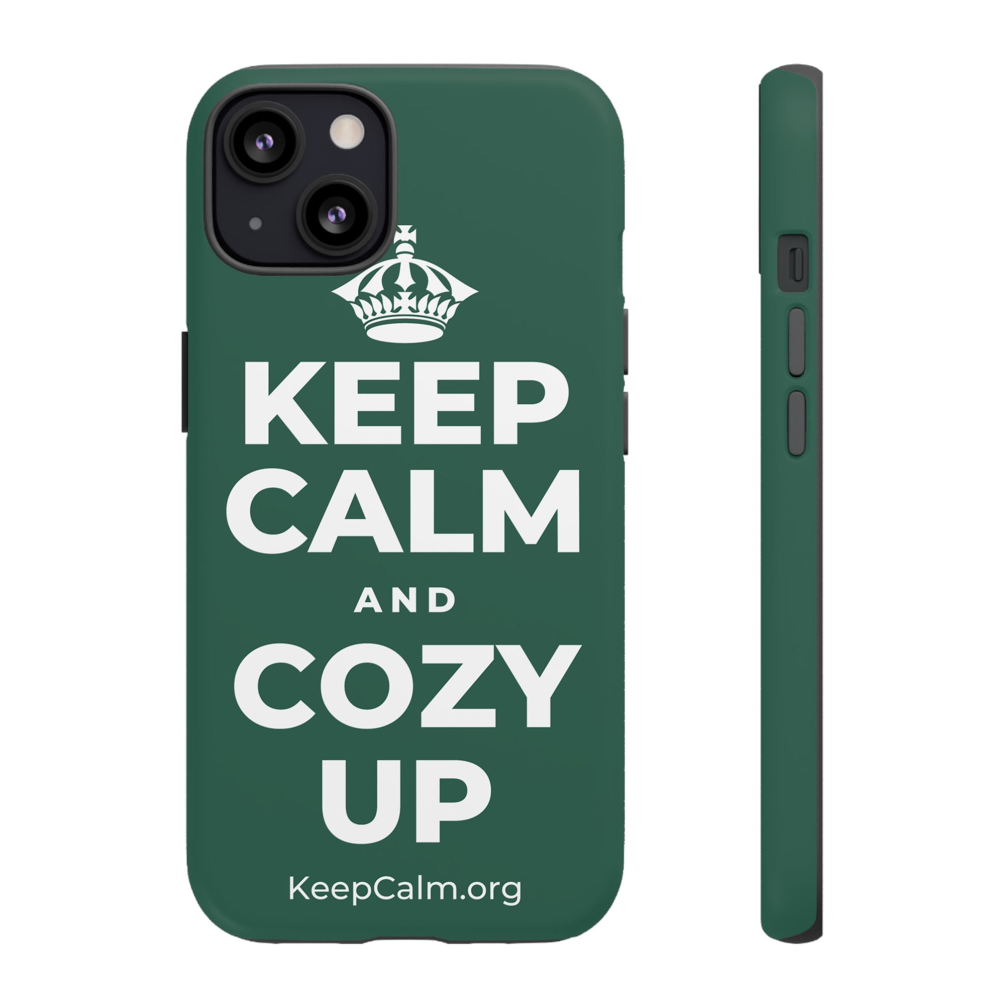 KEEP CALM AND COZY UP Phone Case