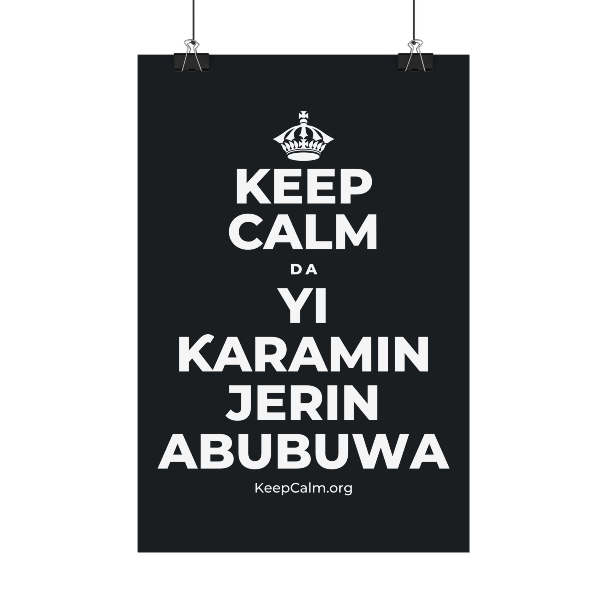 KEEP CALM DA YI ƘARAMIN JERIN ABUBUWA Satin Poster (Dark)