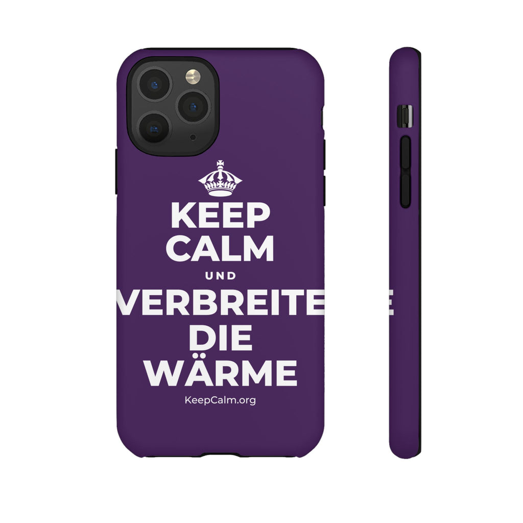 KEEP CALM UND VERBREITE DIE WÄRME Phone Case