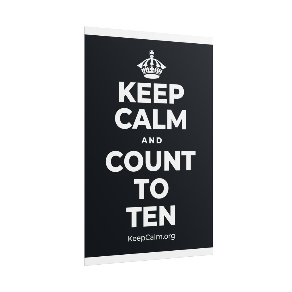 KEEP CALM AND COUNT TO TEN Poster (Dark)