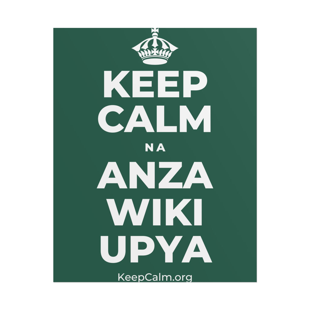 KEEP CALM NA ANZA WIKI UPYA Poster