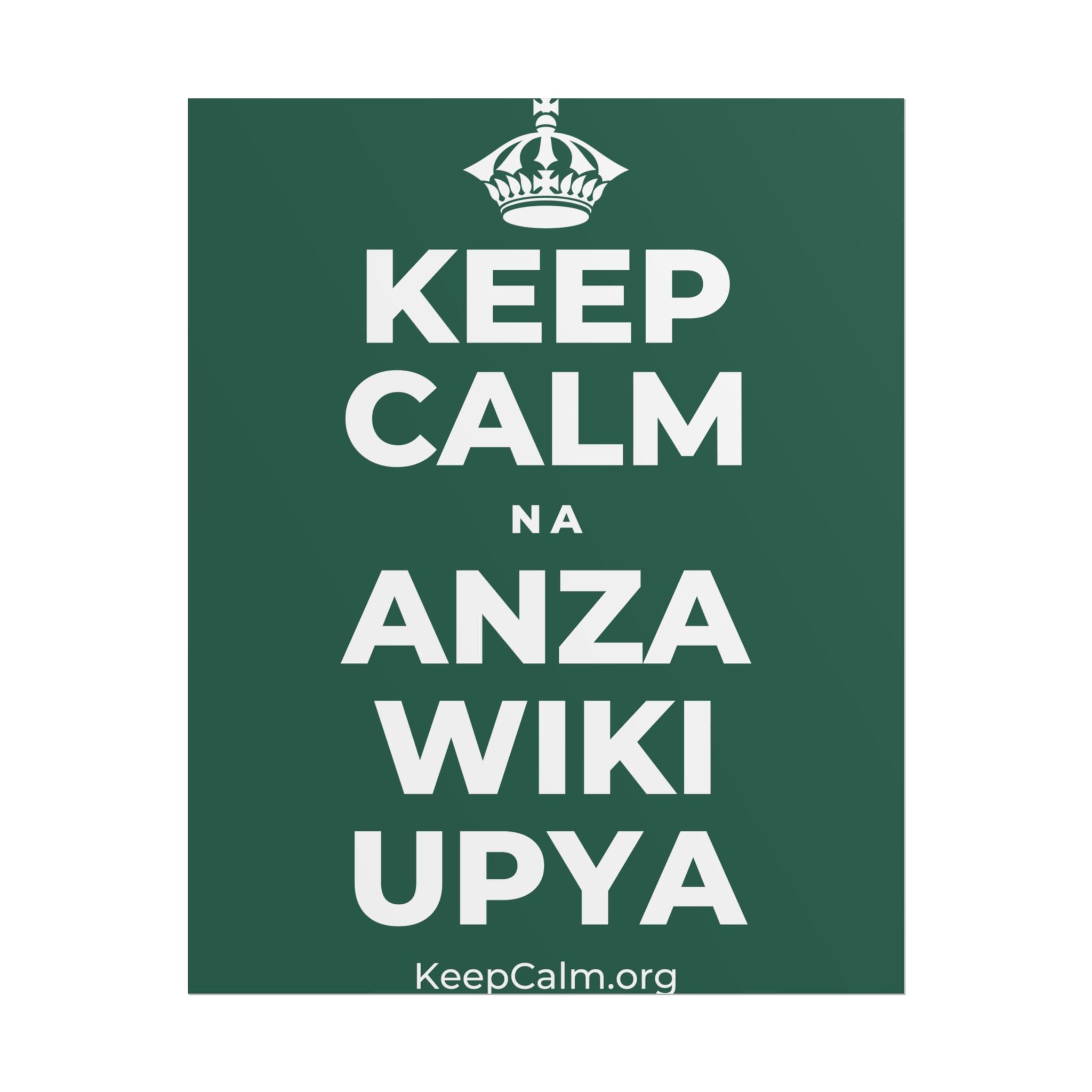 KEEP CALM NA ANZA WIKI UPYA Poster