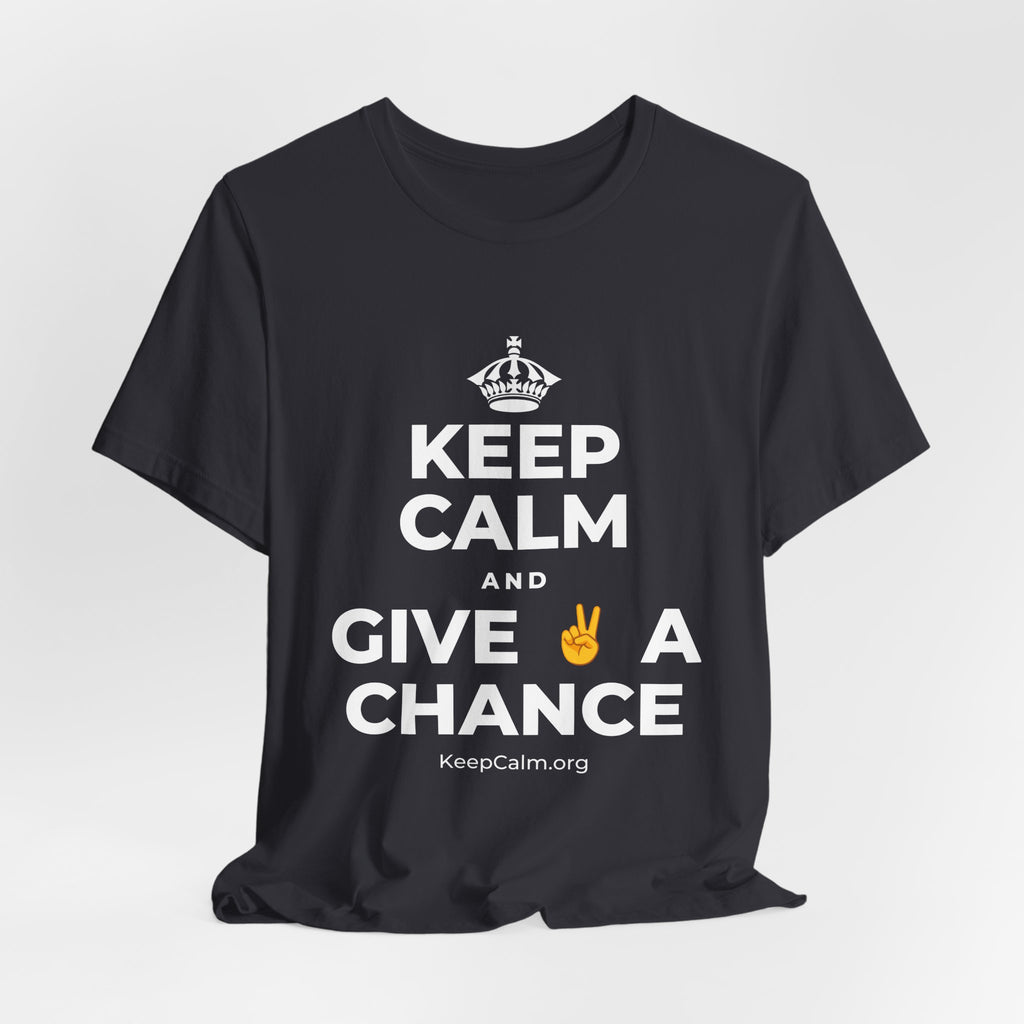 KEEP CALM AND GIVE ✌️ A CHANCE T-Shirt (Baby Blue–Silver)