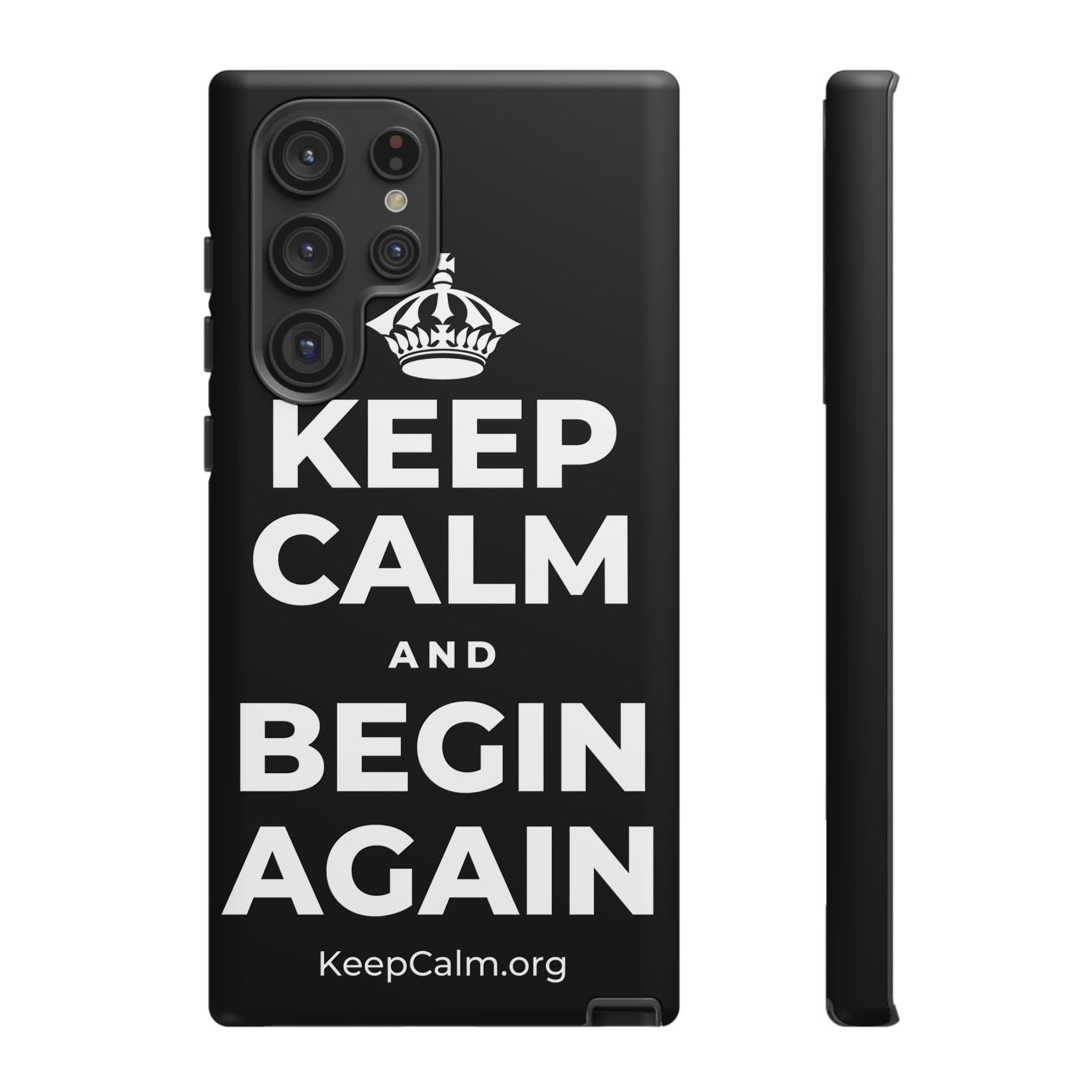 KEEP CALM AND BEGIN AGAIN Phone Case