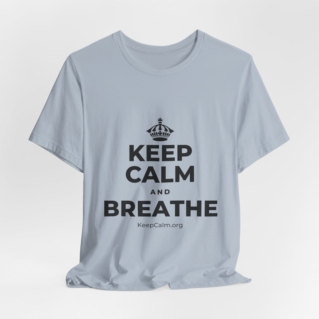 KEEP CALM AND BREATHE T-Shirt (White–Asphalt)