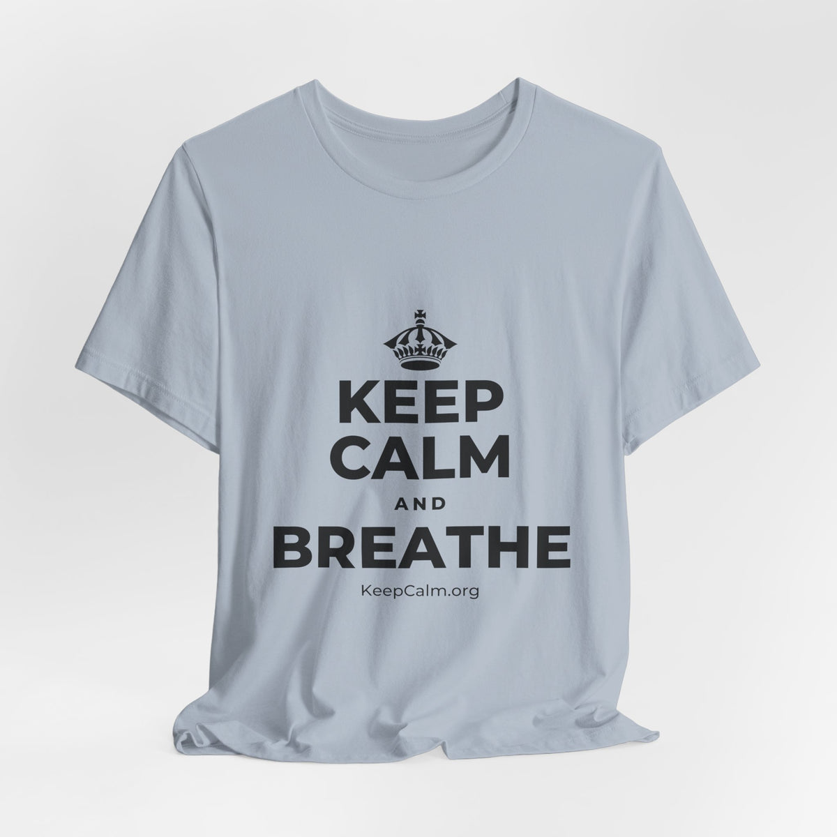 KEEP CALM AND BREATHE T-Shirt (White–Asphalt)