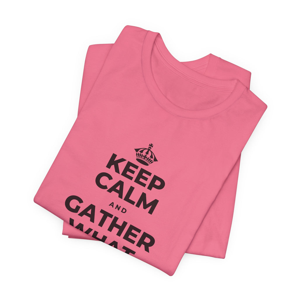KEEP CALM AND GATHER WHAT YOU'RE GRATEFUL FOR T-Shirt (Military Green–Autumn)