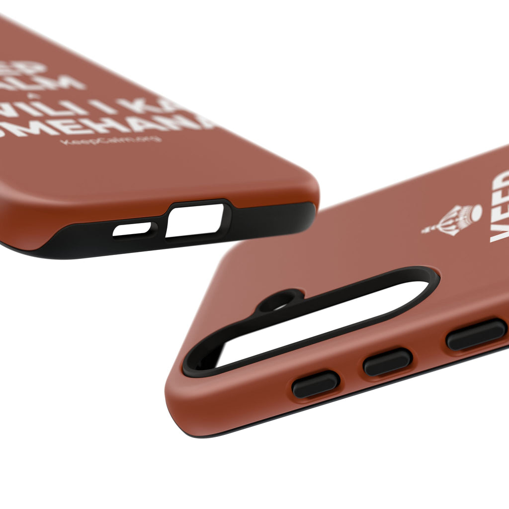 KEEP CALM A ʻŌWILI I KA PUMEHANA Phone Case