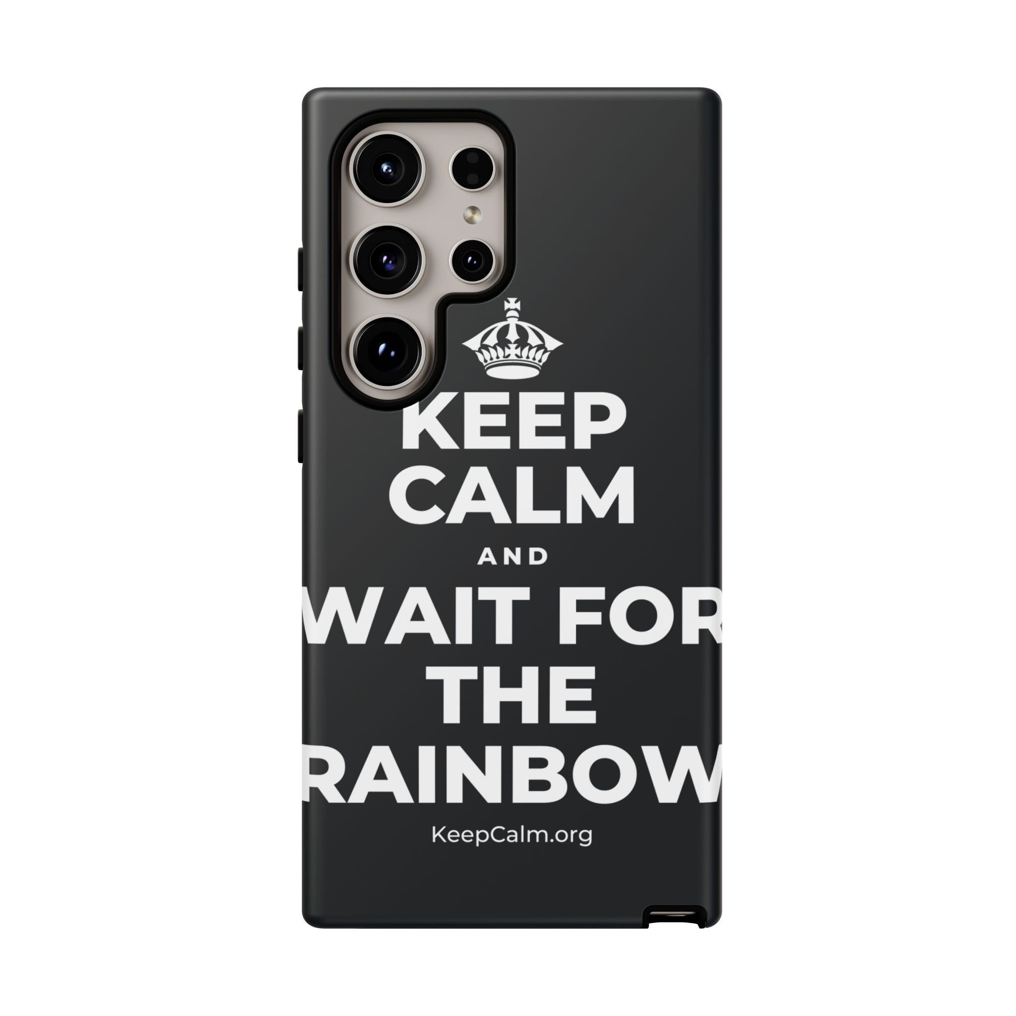 KEEP CALM AND WAIT FOR THE RAINBOW Phone Case (Dark)