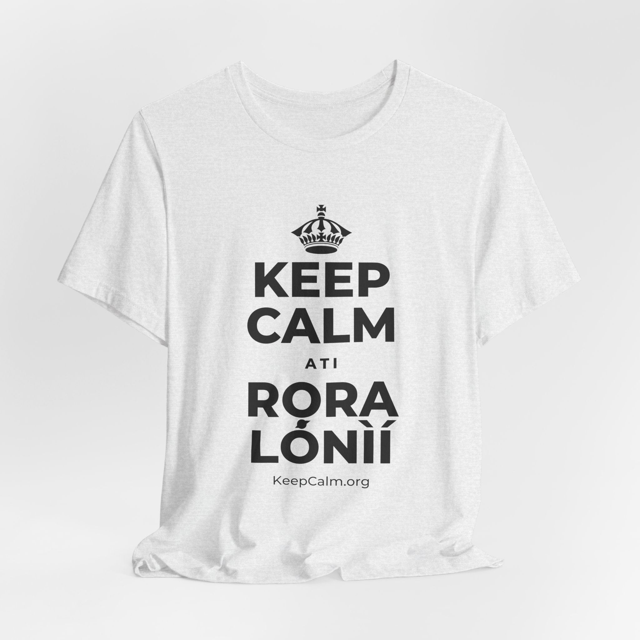 KEEP CALM ATI RỌRA LÓNÌÍ T-Shirt (Soft Cream–Heather Mauve)