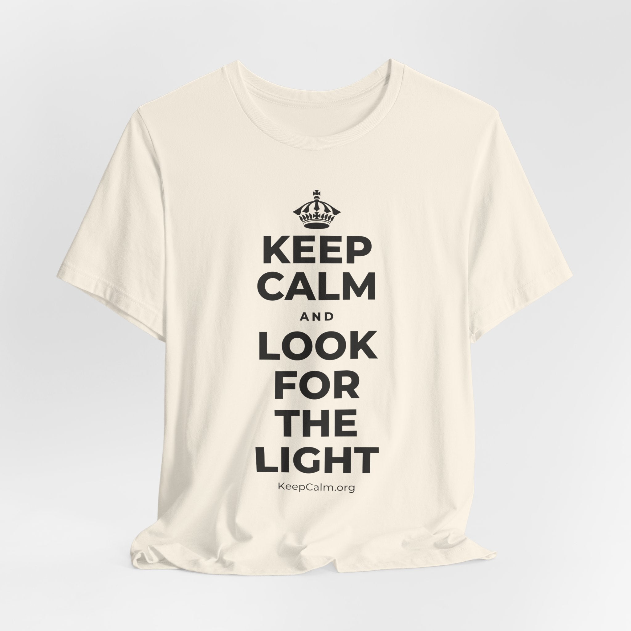 KEEP CALM AND LOOK FOR THE LIGHT T-Shirt (White–Asphalt)