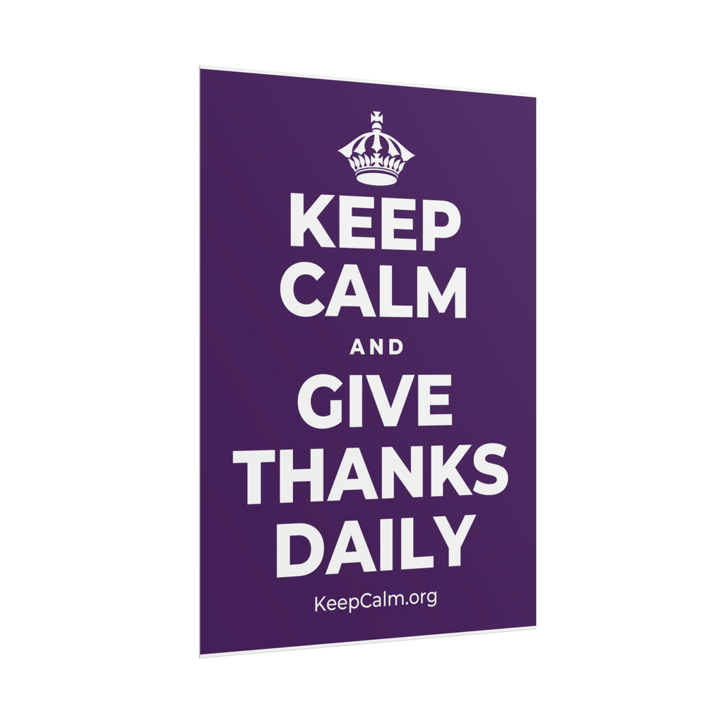 KEEP CALM AND GIVE THANKS DAILY Poster