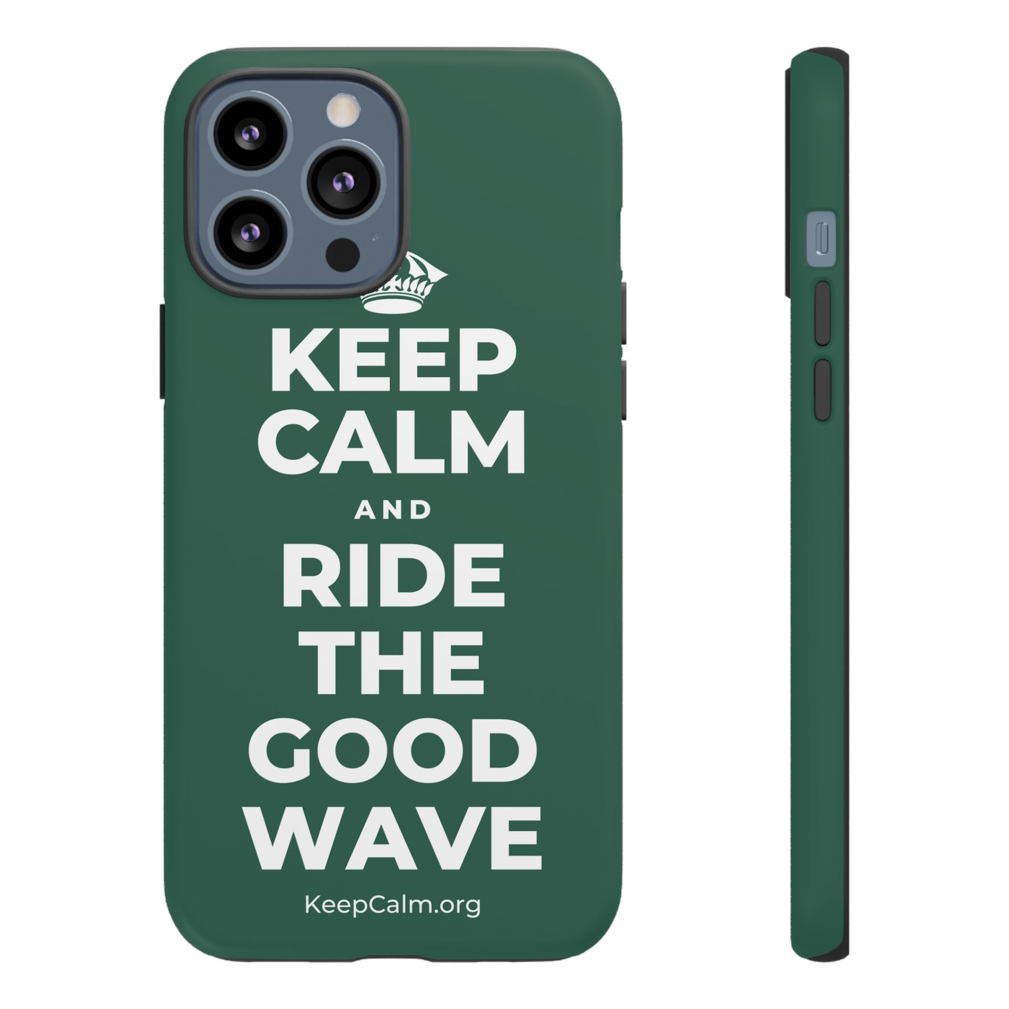 KEEP CALM AND RIDE THE GOOD WAVE Phone Case