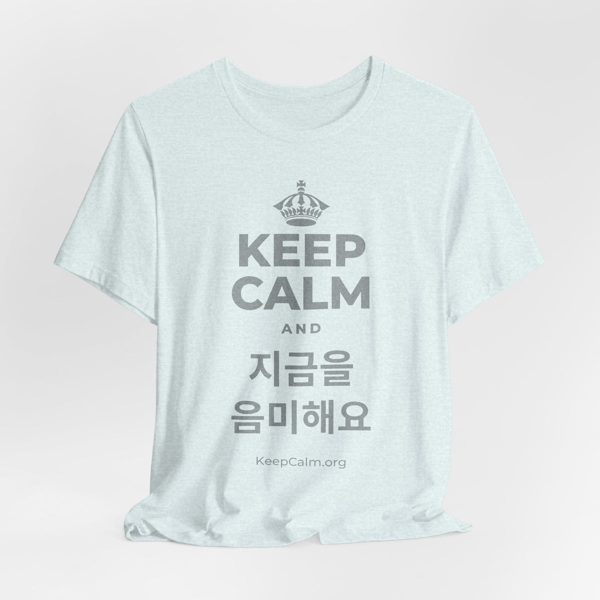 KEEP CALM AND 지금을 음미해요 T-Shirt (Soft Cream–Heather Mauve)