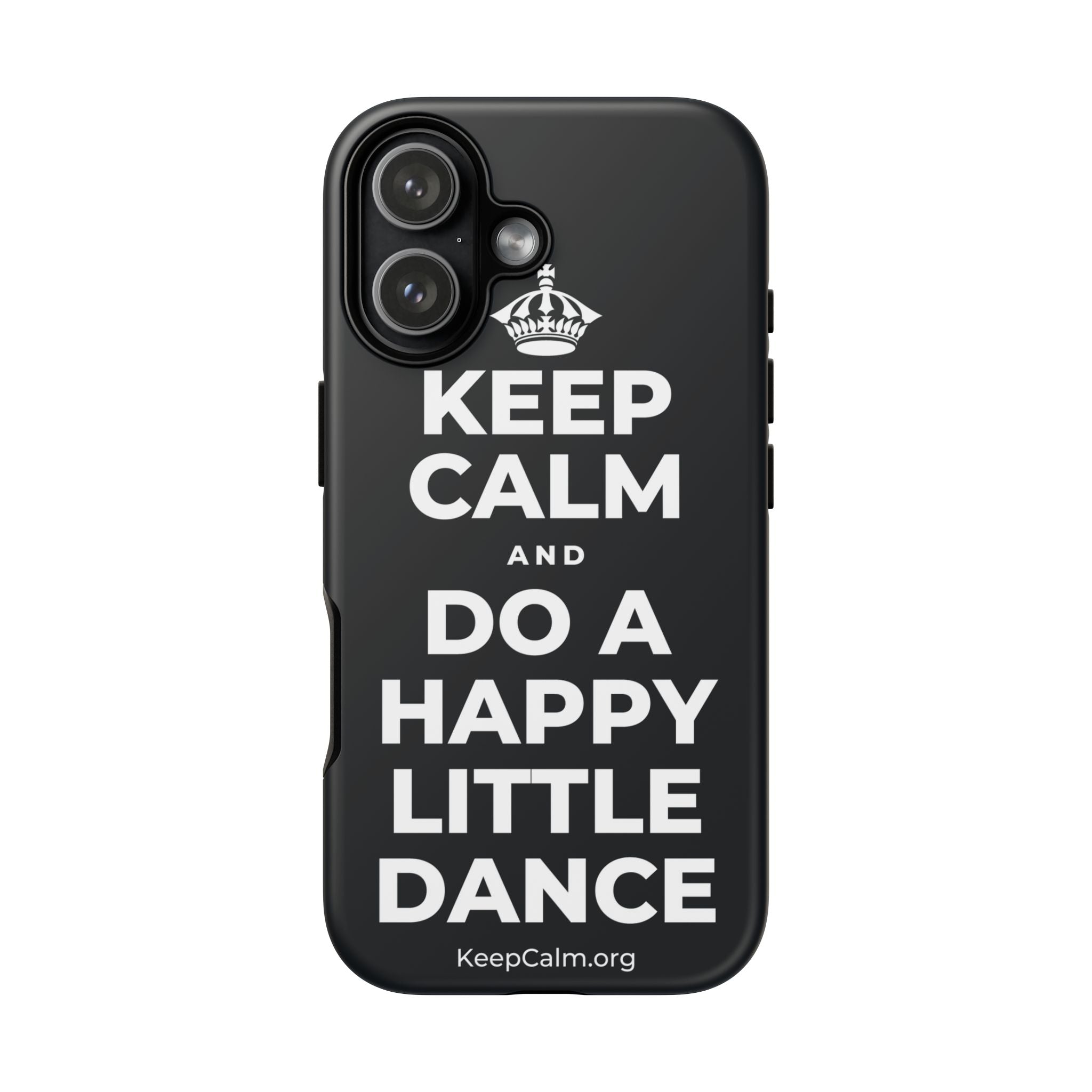 KEEP CALM AND DO A HAPPY LITTLE DANCE Phone Case (Dark)