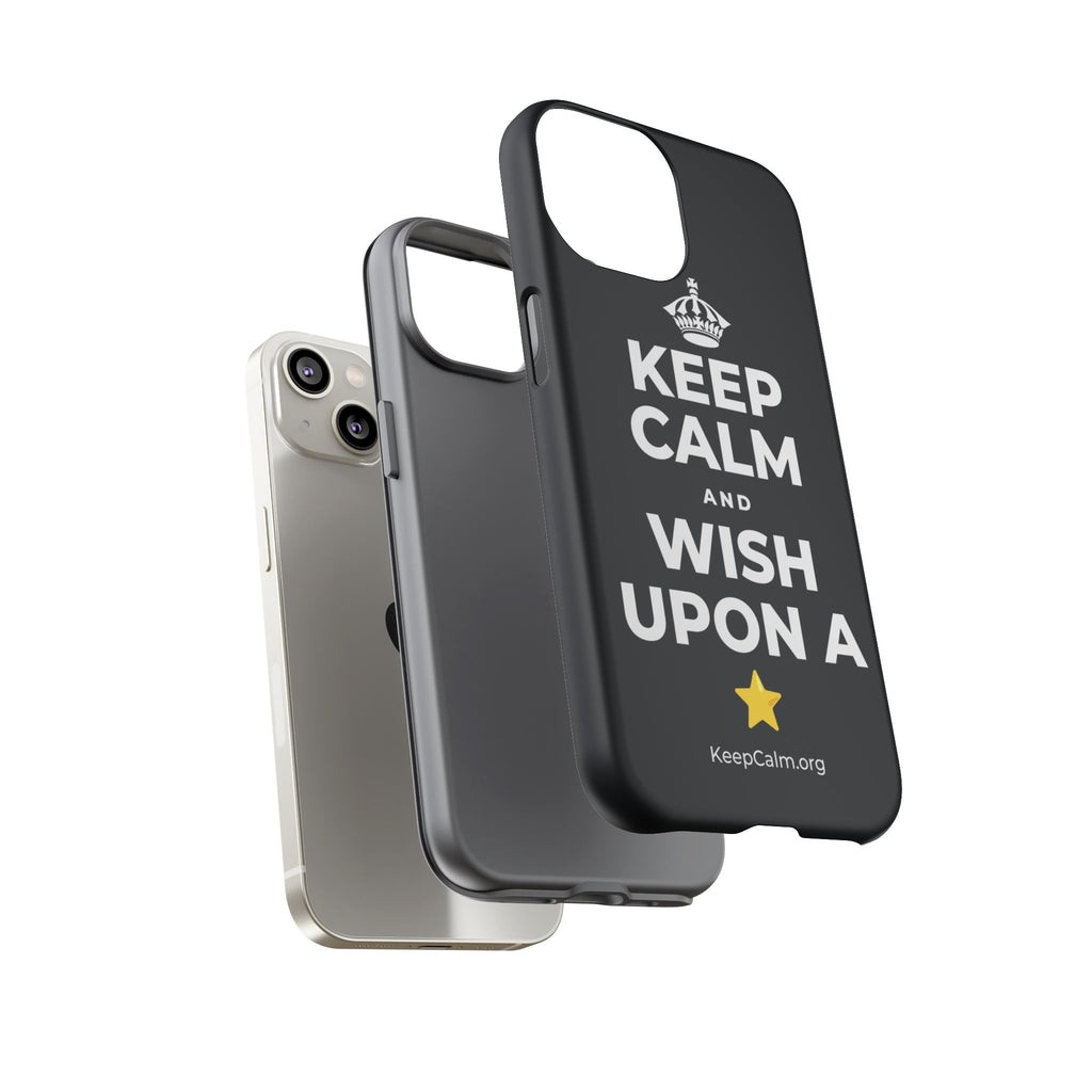 KEEP CALM AND WISH UPON A ⭐ Phone Case (Dark)