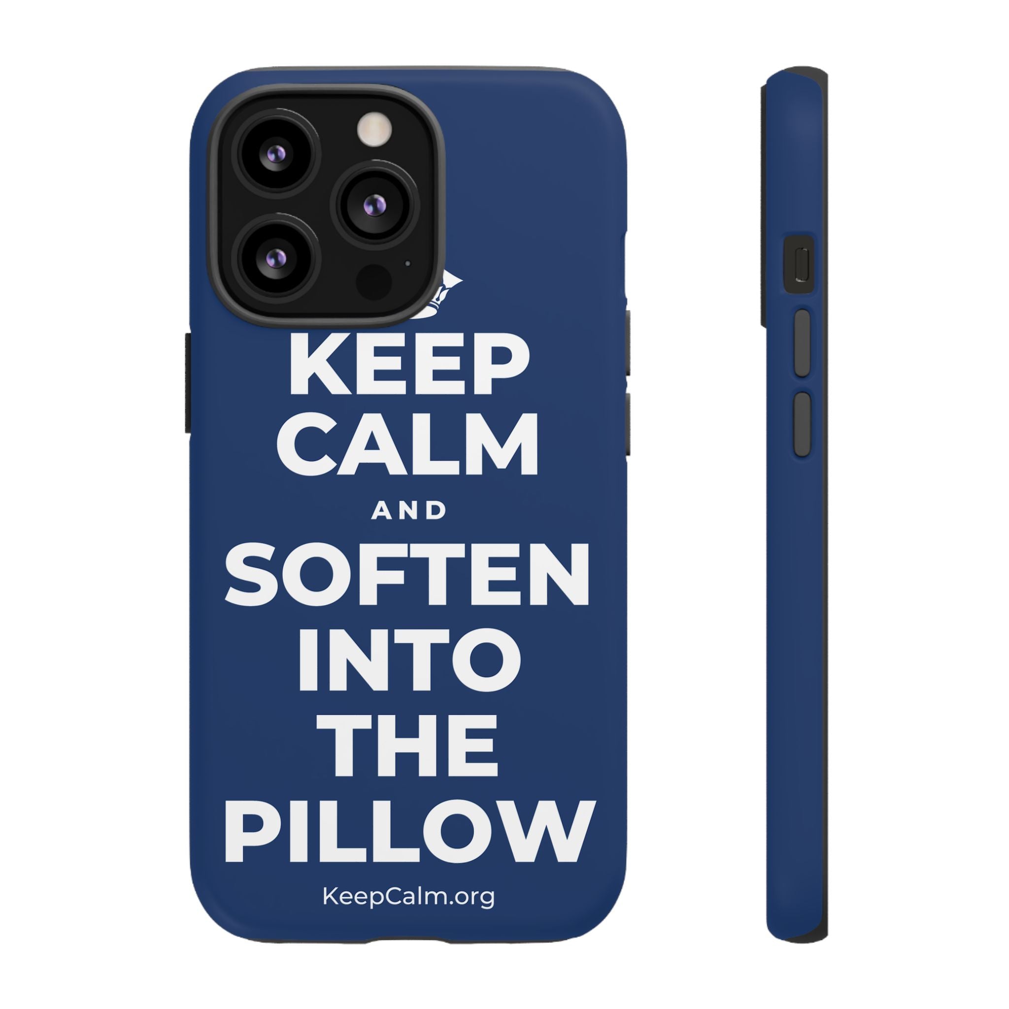 KEEP CALM AND SOFTEN INTO THE PILLOW Phone Case