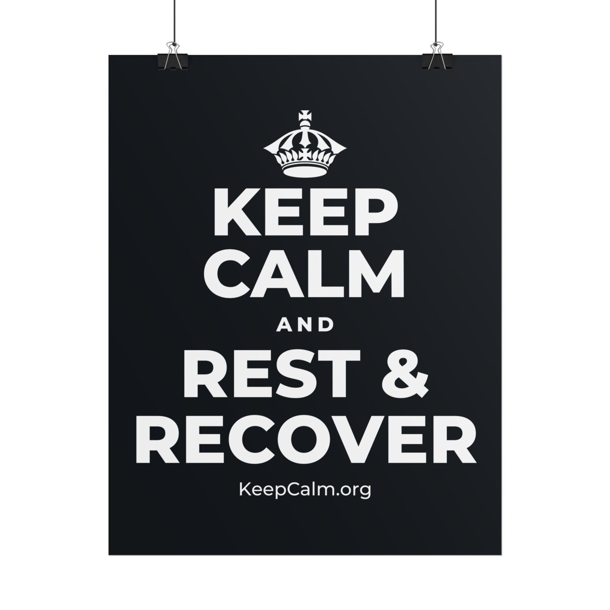KEEP CALM AND REST & RECOVER Poster (Dark)