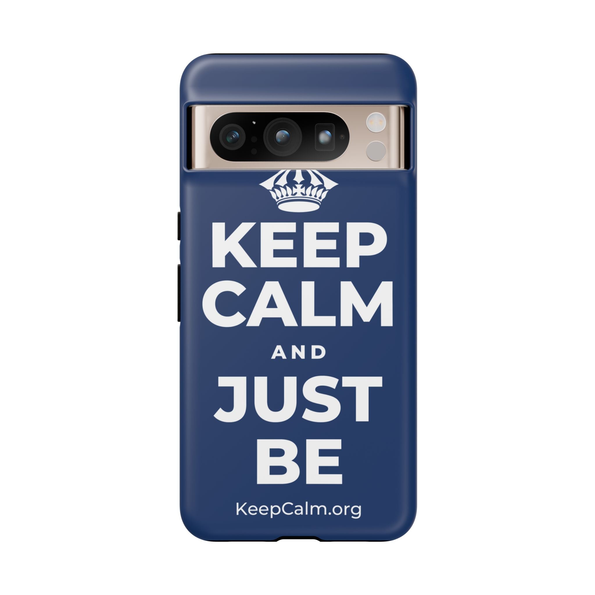 KEEP CALM AND JUST BE Phone Case