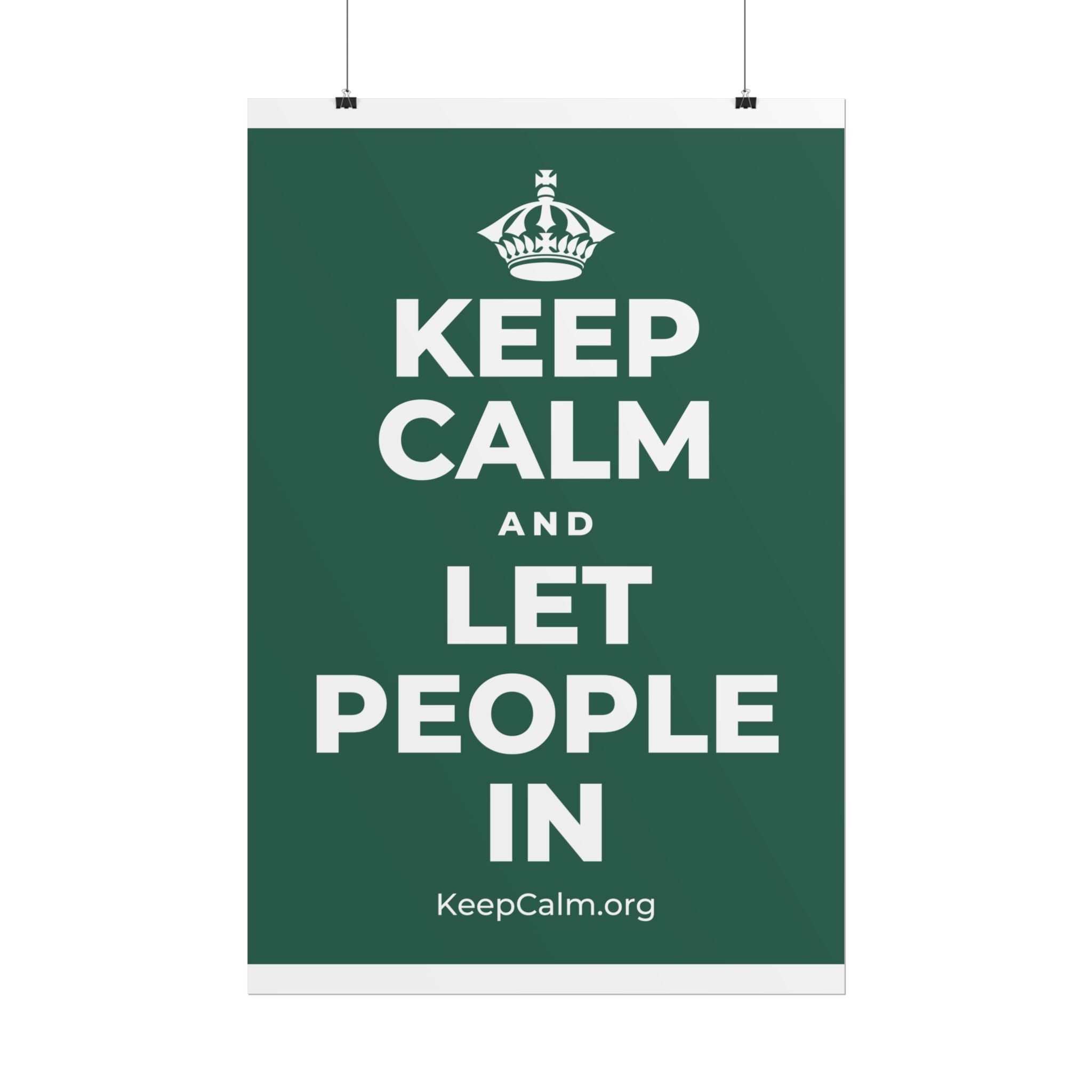 KEEP CALM AND LET PEOPLE IN Poster