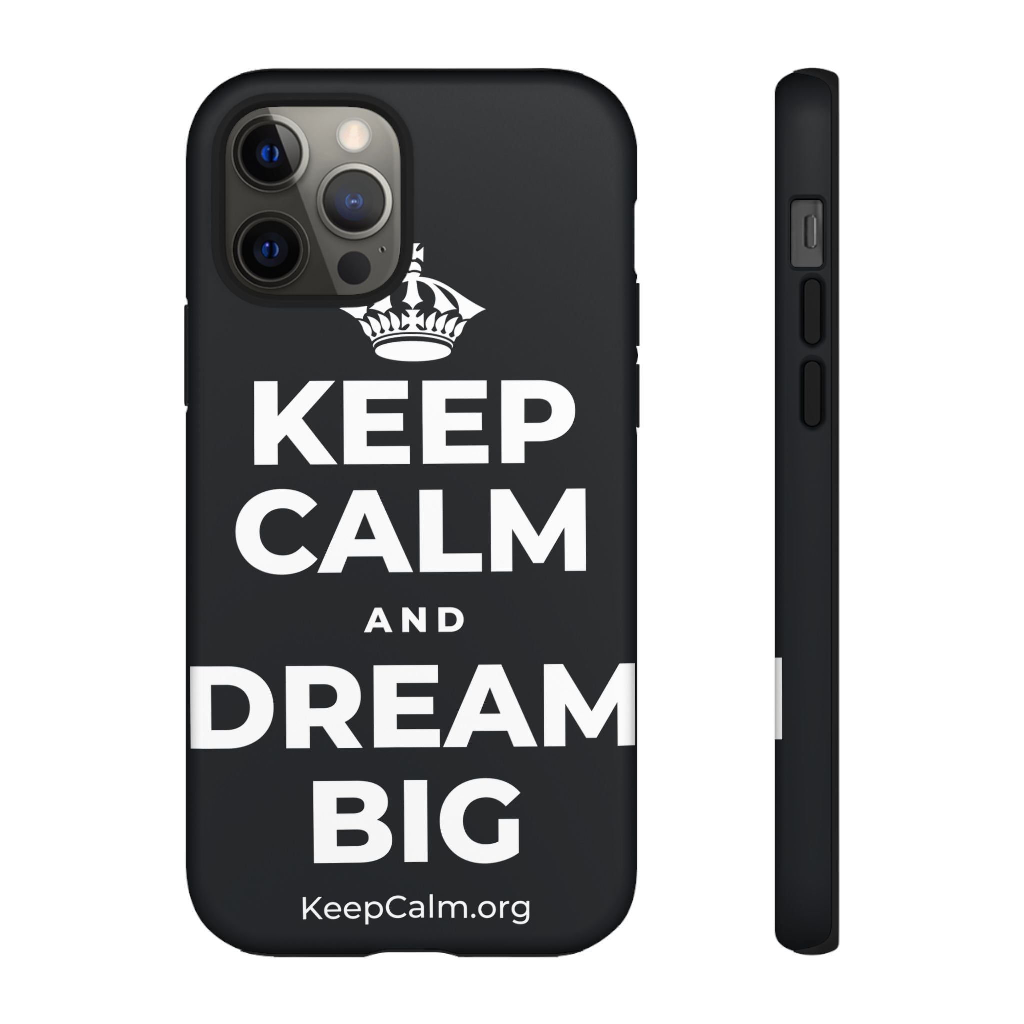 KEEP CALM AND DREAM BIG Phone Case (Dark)
