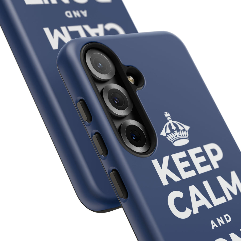 KEEP CALM AND DON'T TRIP OUT Phone Case